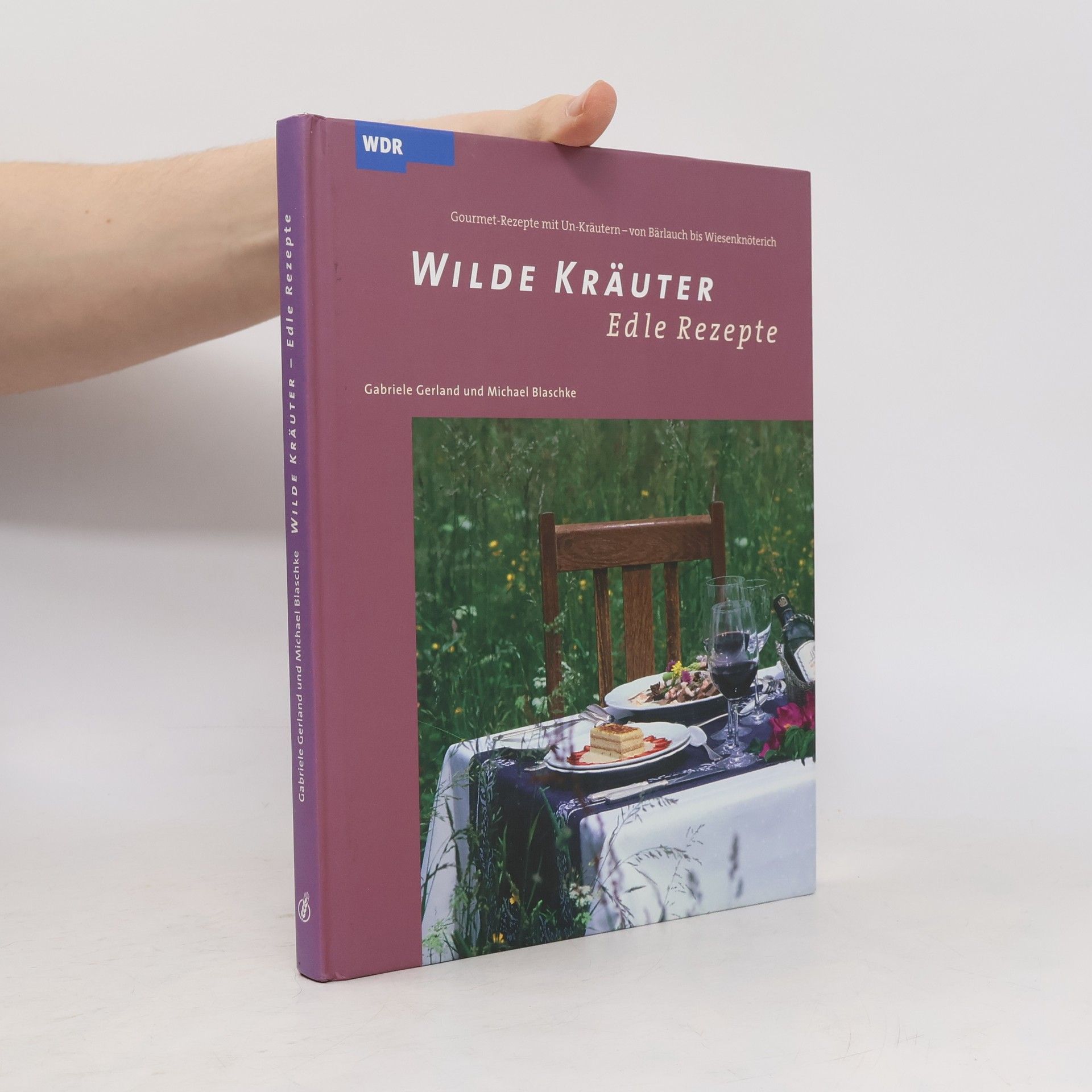 Autorenkollektiv Wilde Kräuter - edle Rezepte