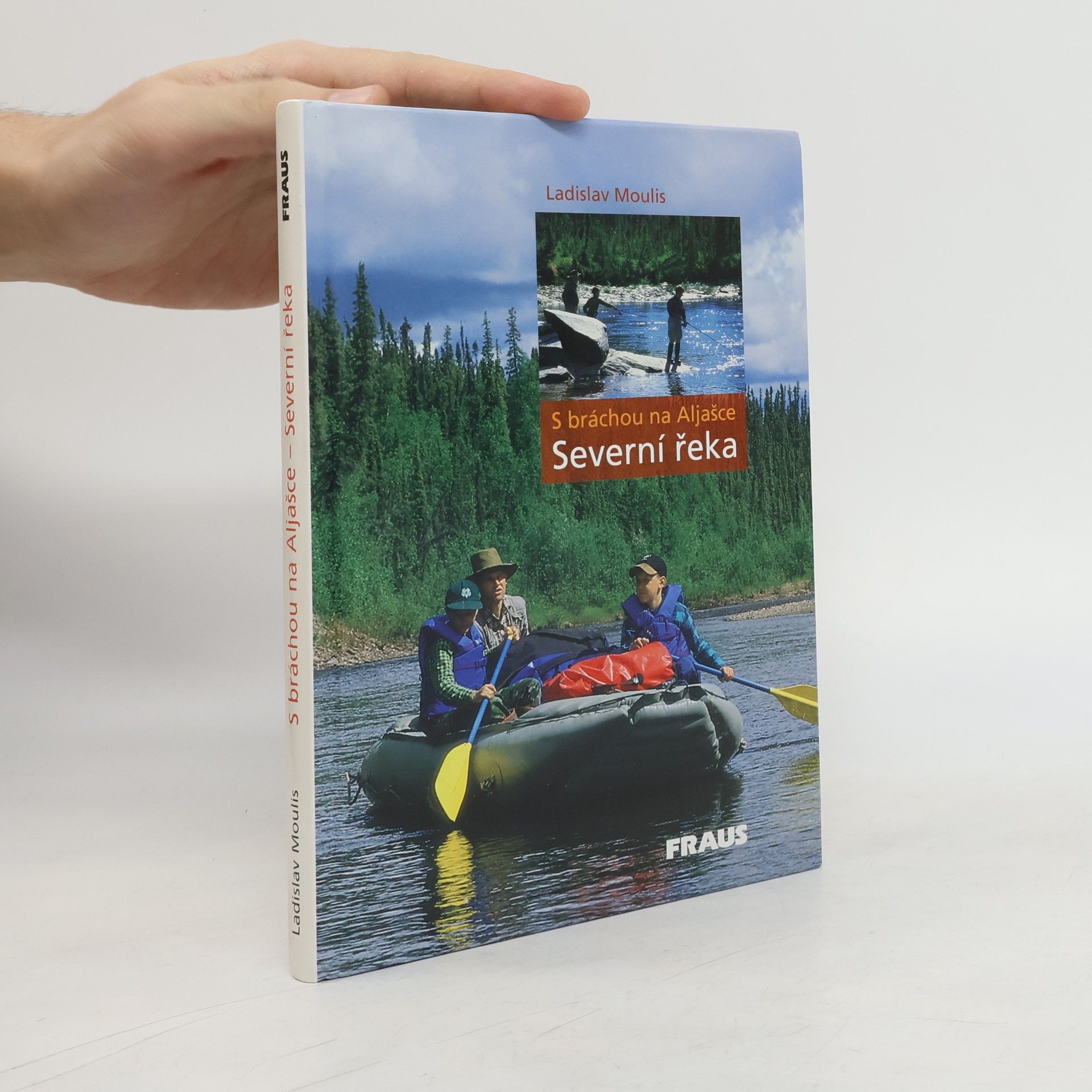 S bráchou na Aljašce - Severní řeka