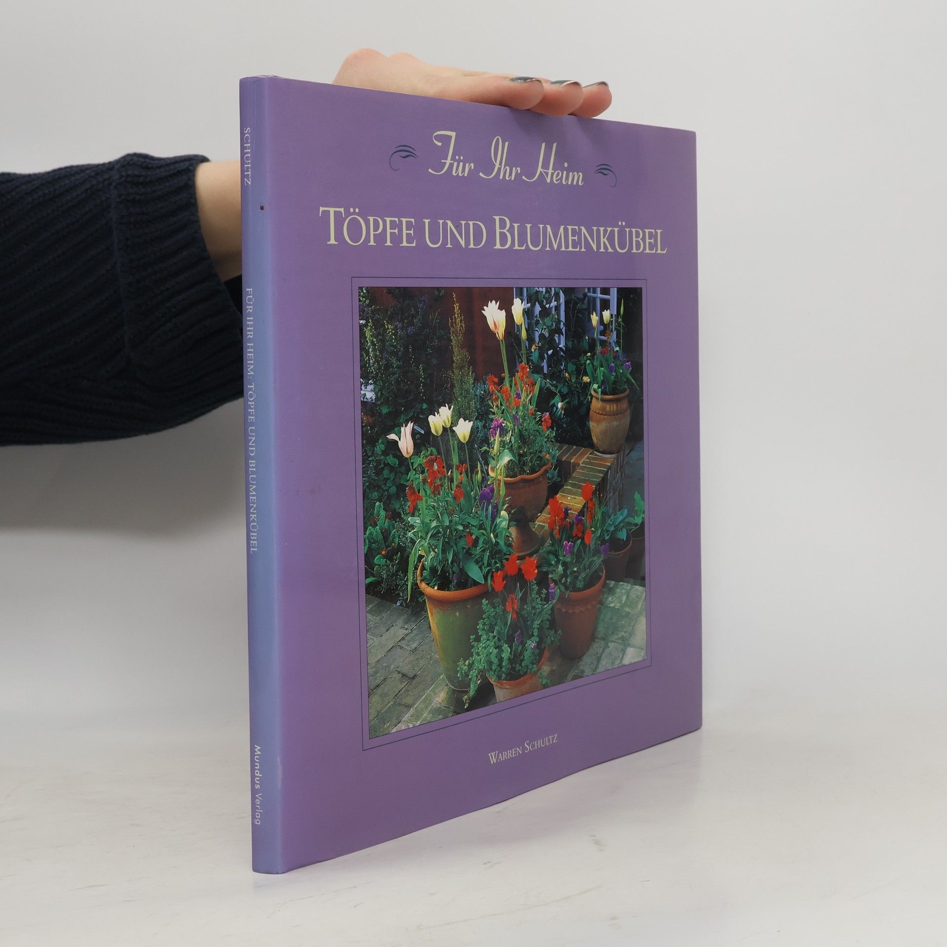 Warren C. Schultz Für Ihr Heim: Töpfe und Blumenkübel