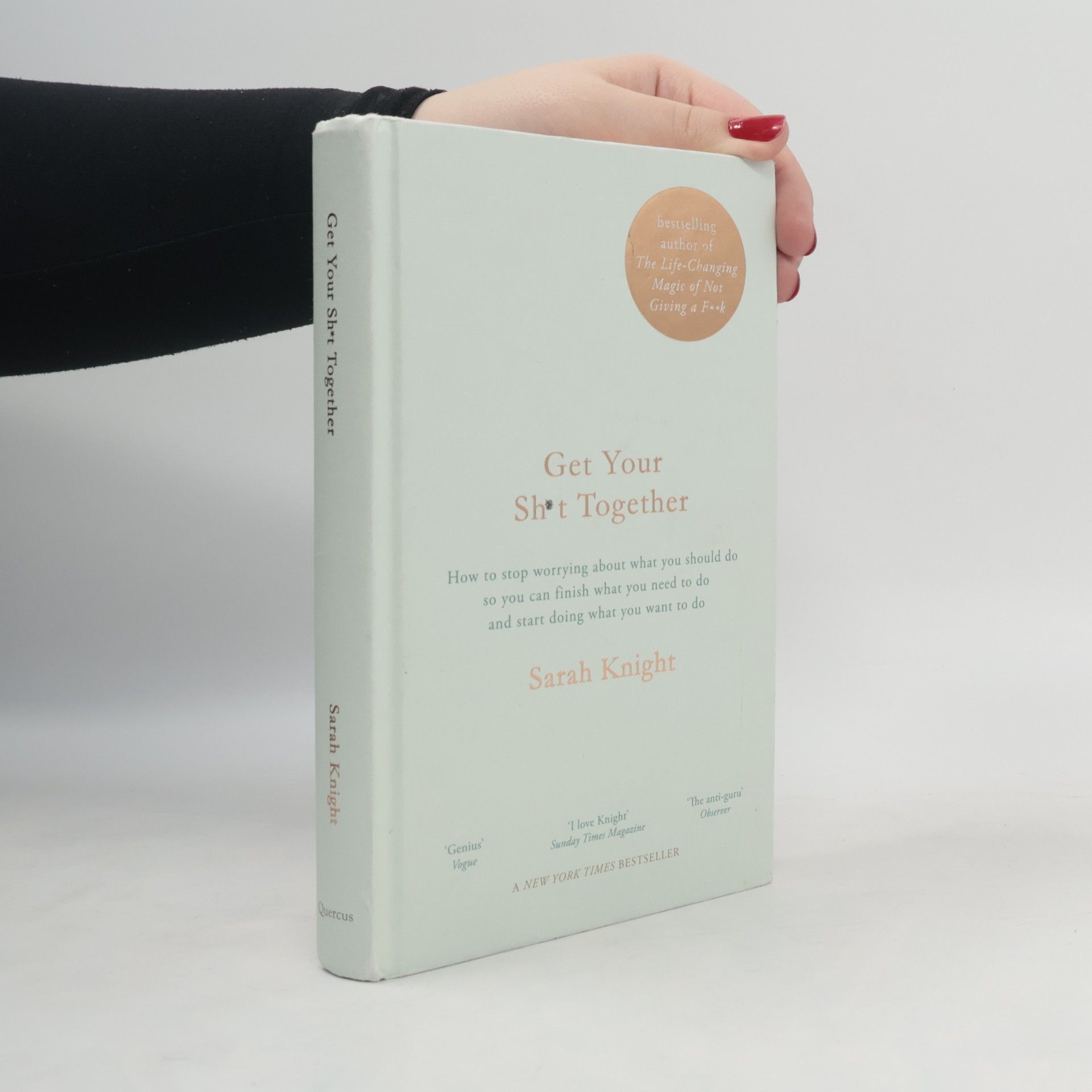 Sarah Knight Get your sh*t together