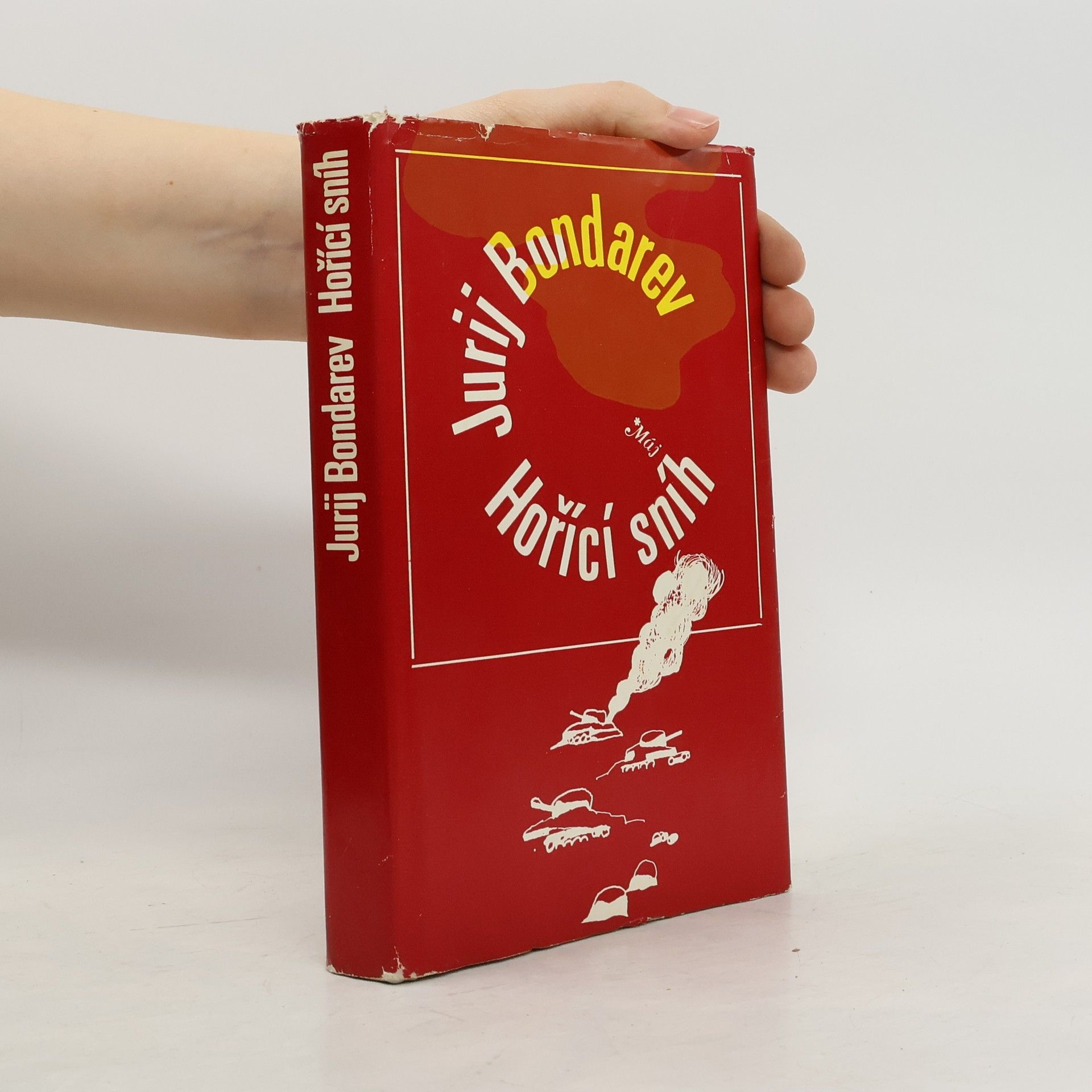 Yuri Bondarev Hořící sníh