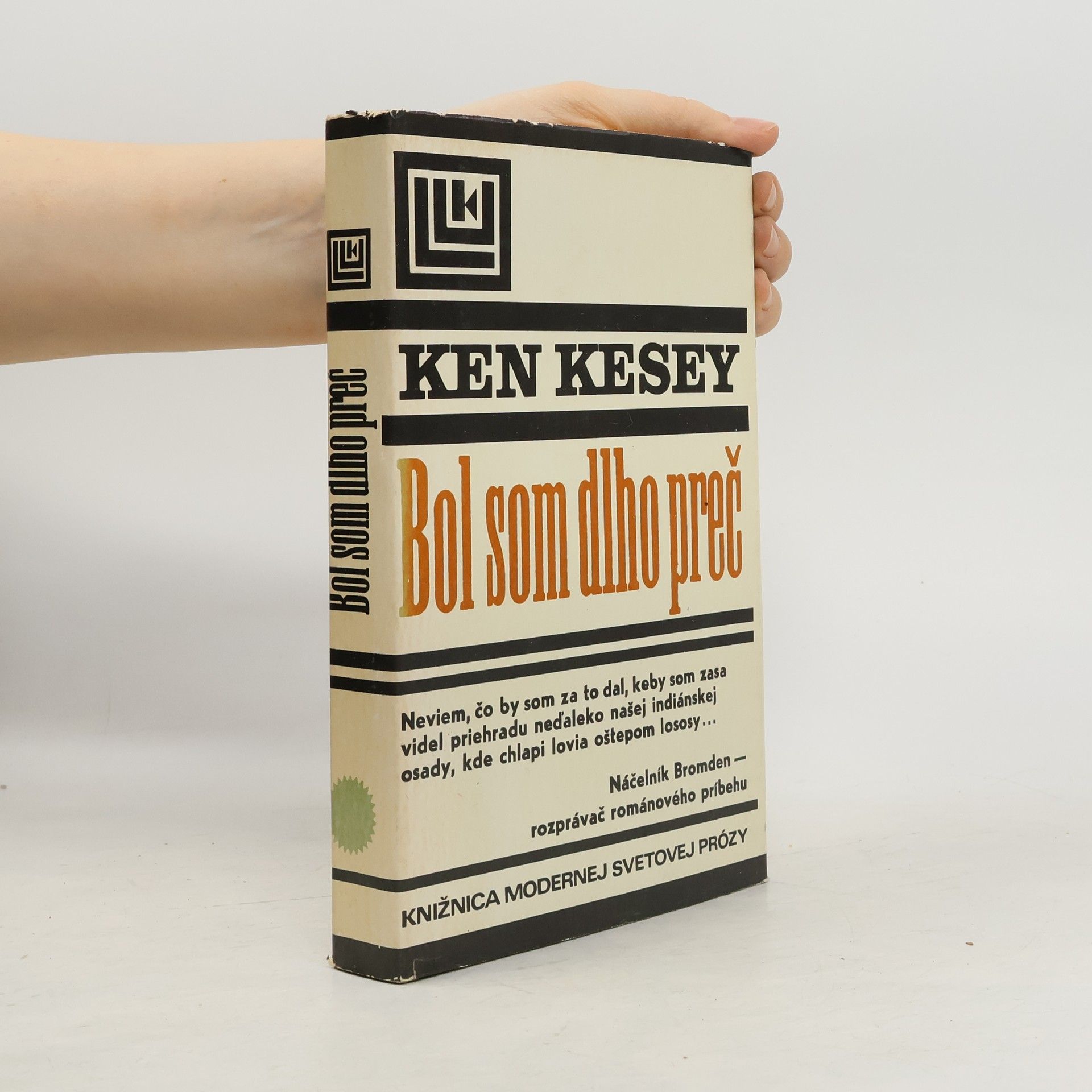 Ken Kesey Bol som dlho preč