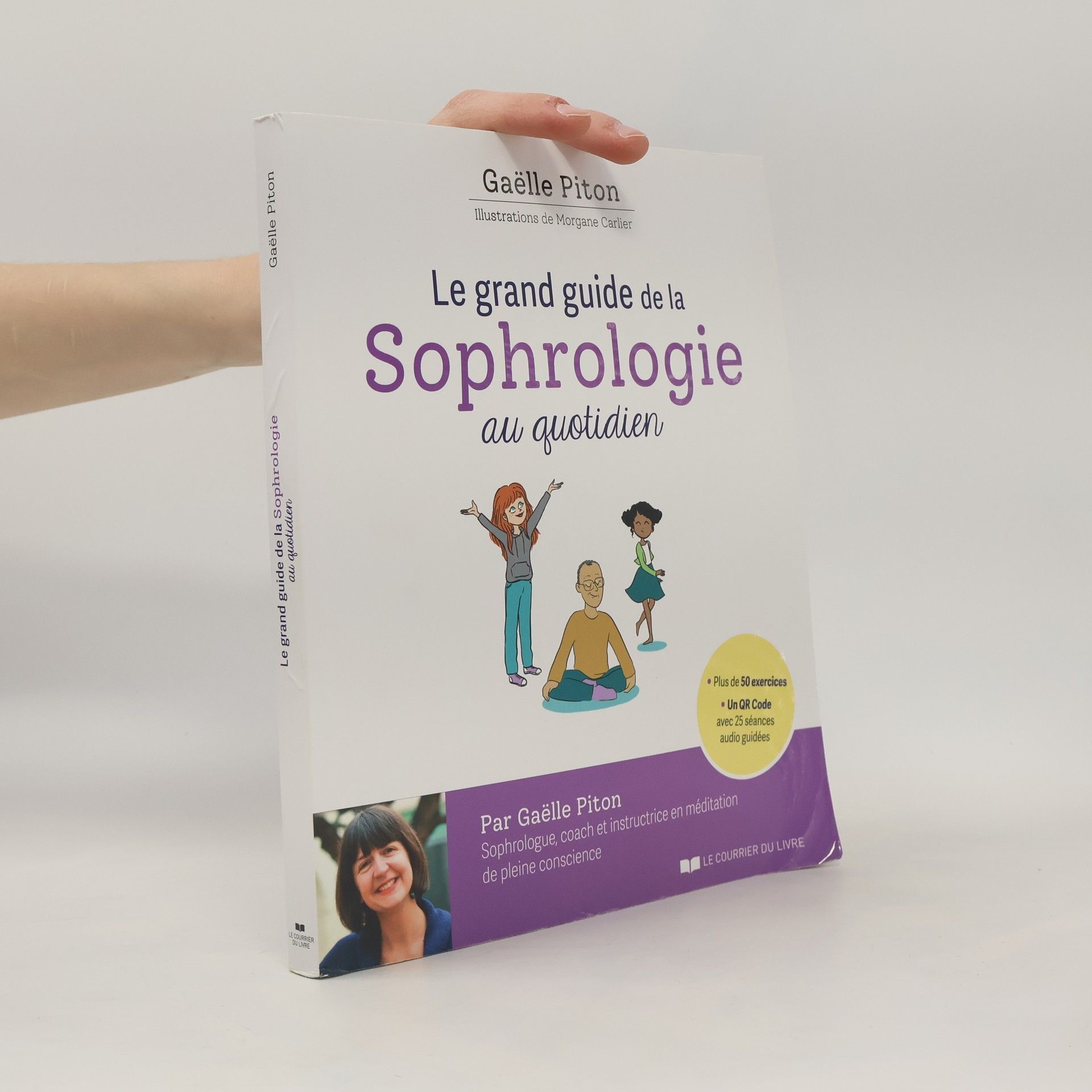 Gaëlle Piton Le grand guide de la sophrologie au quotidien
