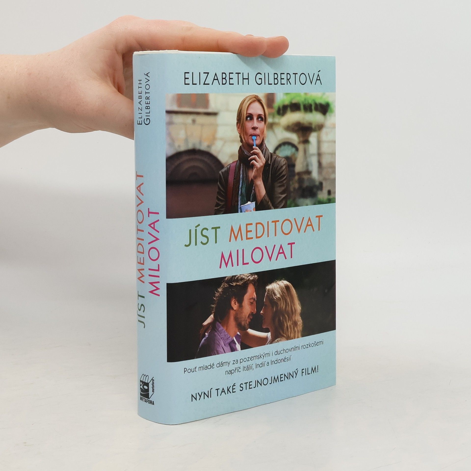 Elizabeth Gilbertová Jíst, meditovat, milovat