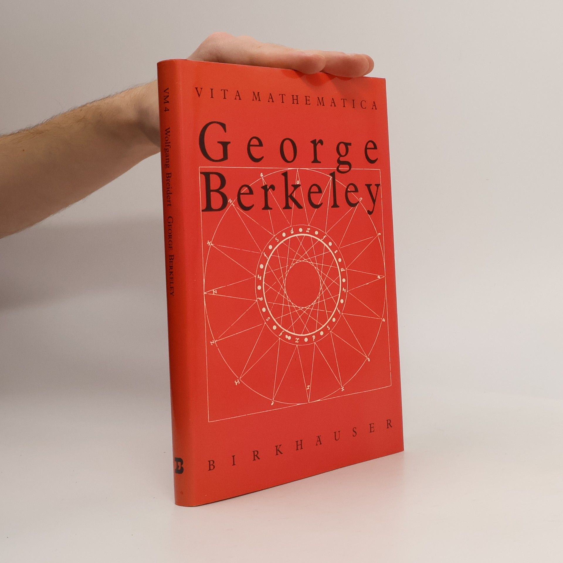 Wolfgang Breidert Vita Mathematica - 4: George Berkeley 1685–1753