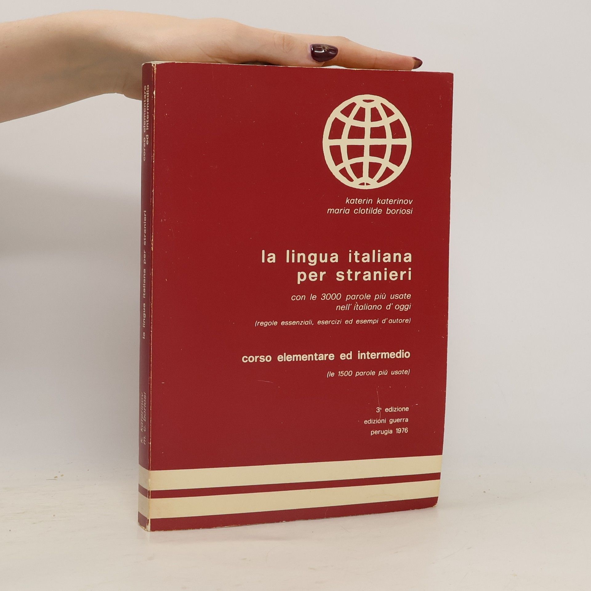 La lingua italiana per stranieri. Corso elementare ed intermedio