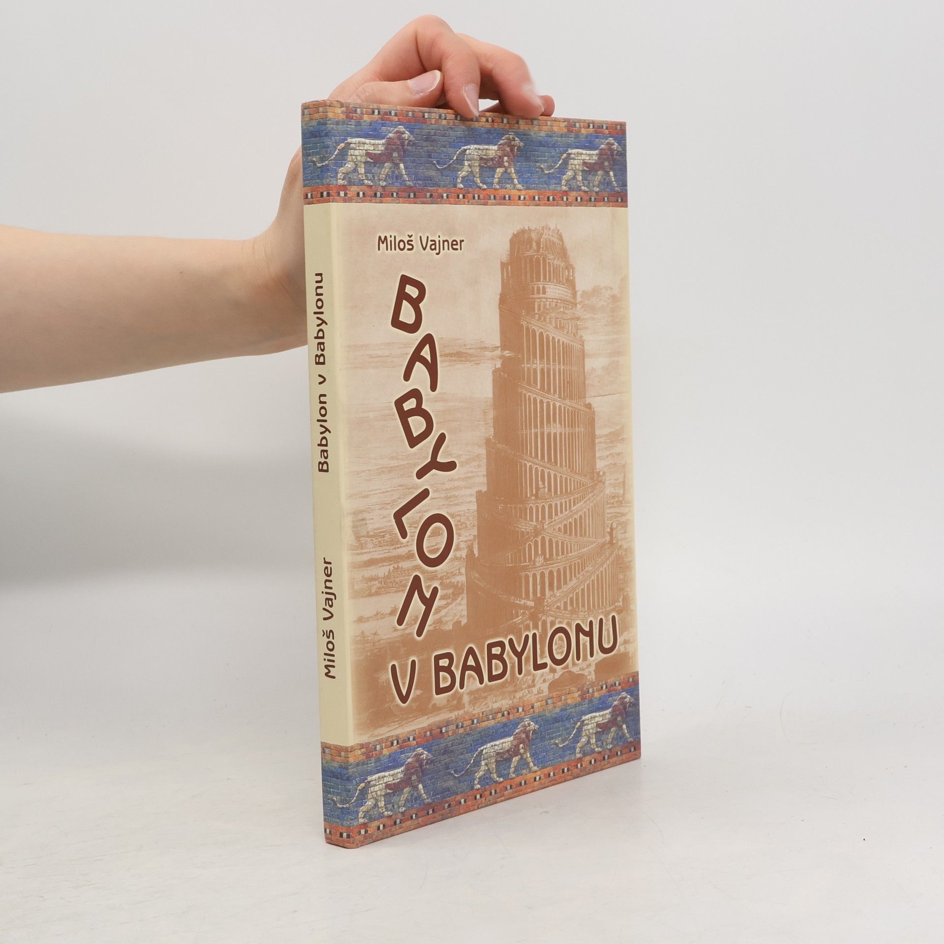 Miloš Vajner Babylon v Babylonu