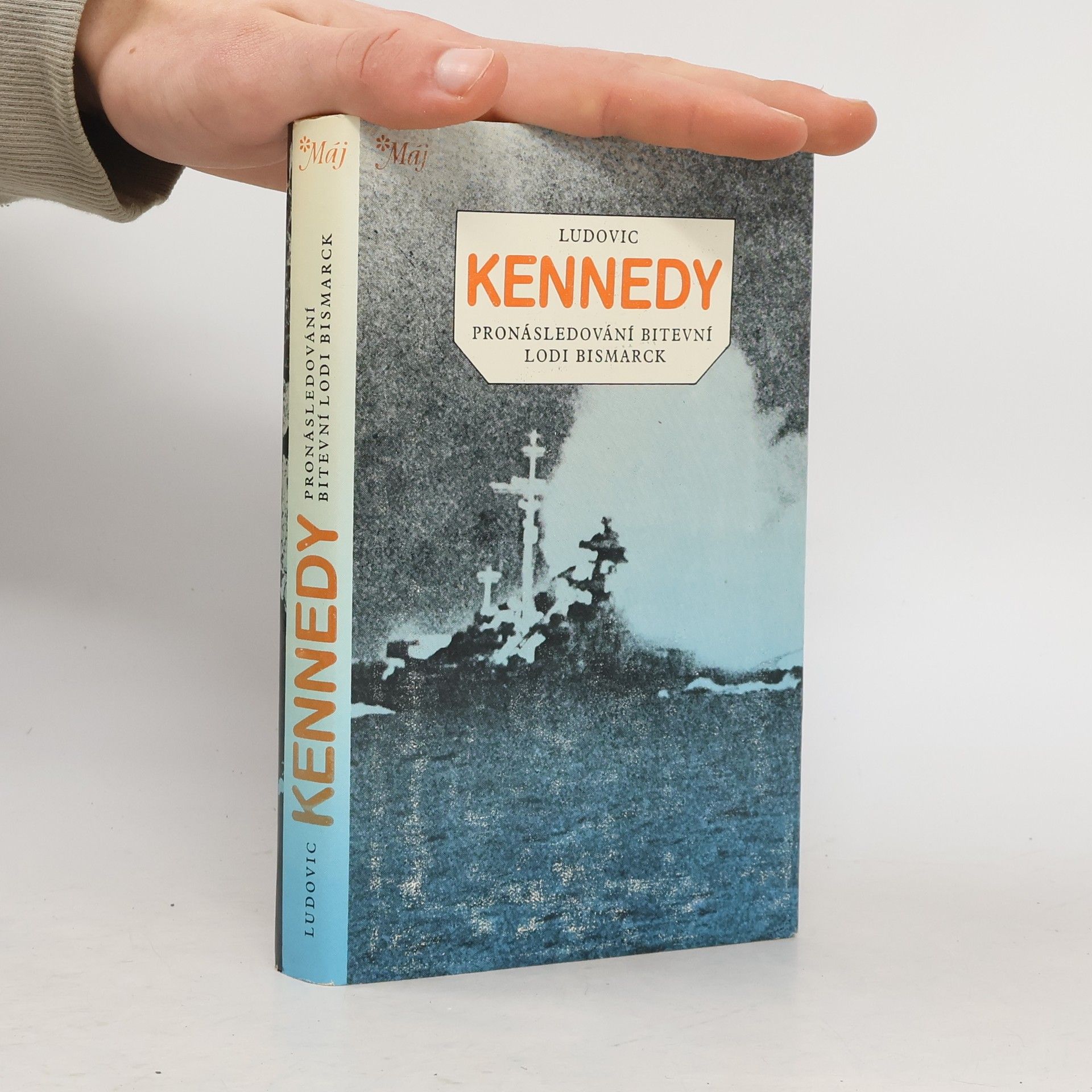 Ludovic Kennedy Pronásledování bitevní lodi Bismarck