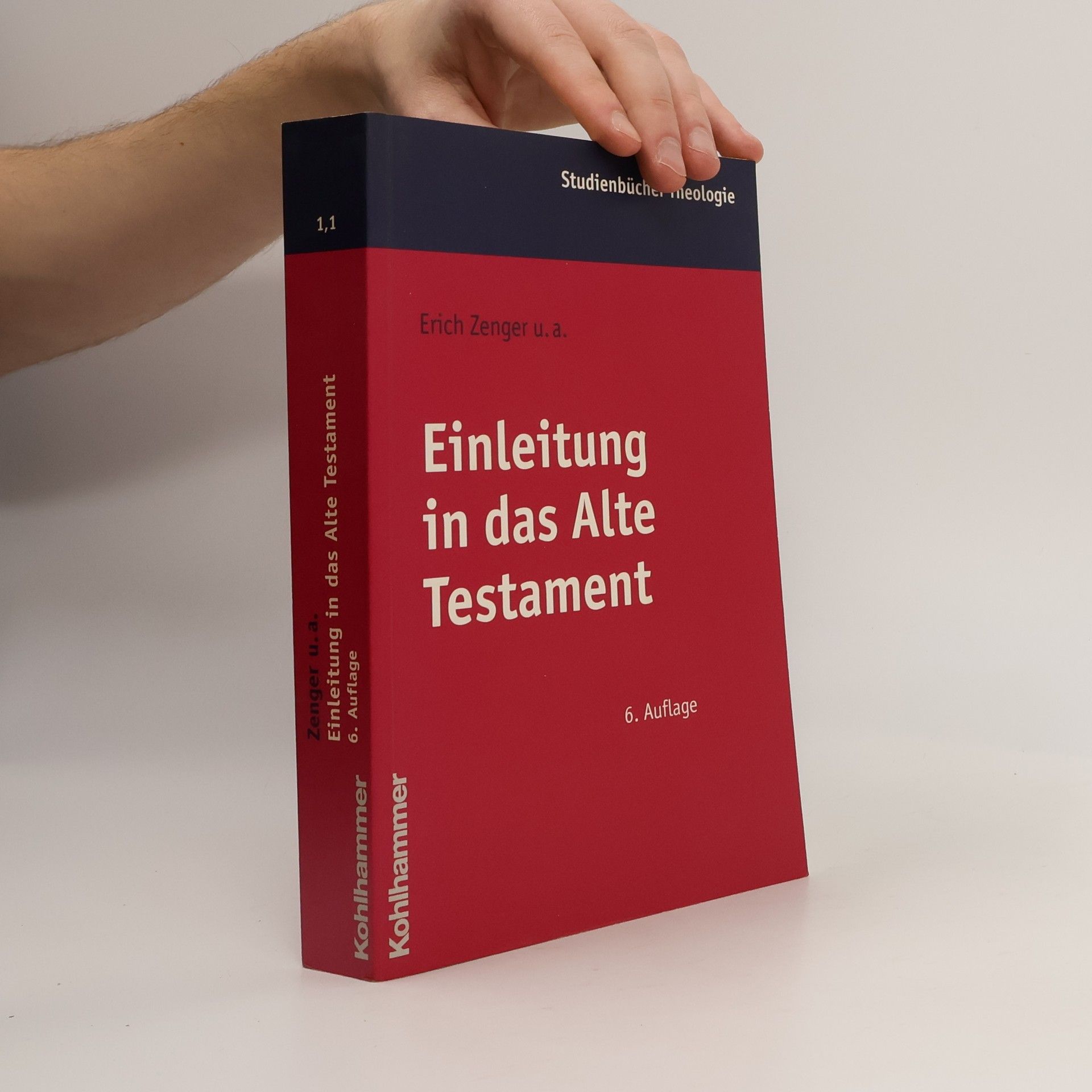 Erich Zenger Kohlhammer Studienbücher Theologie - 1,1: Einleitung in das Alte Testament - 6. Auflage
