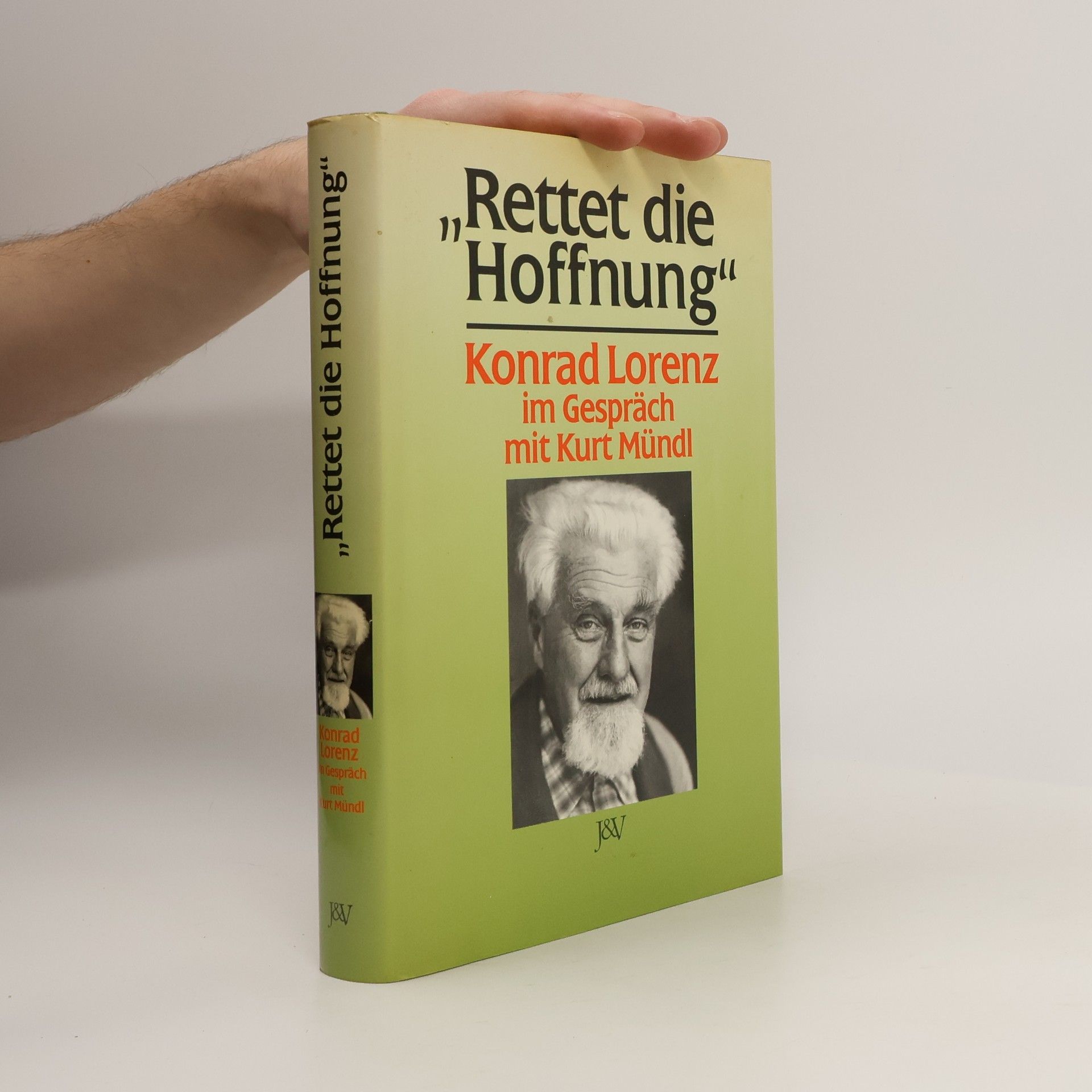 Konrad Lorenz Rettet die Hoffnung"