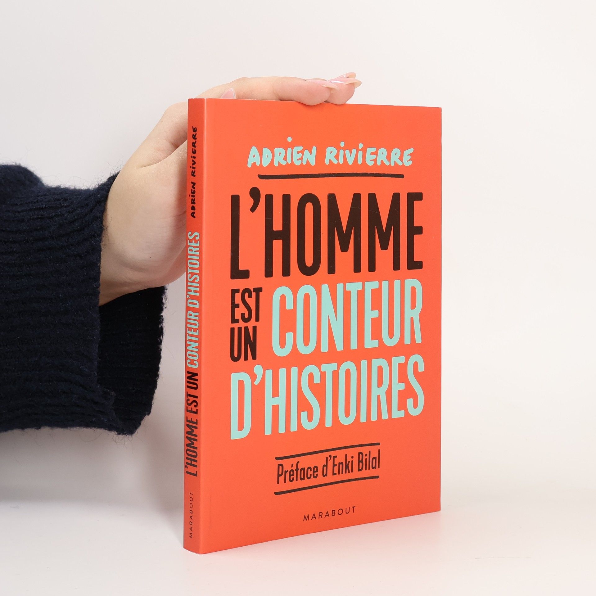 Adrien Rivière L'homme est un conteur d'histoires