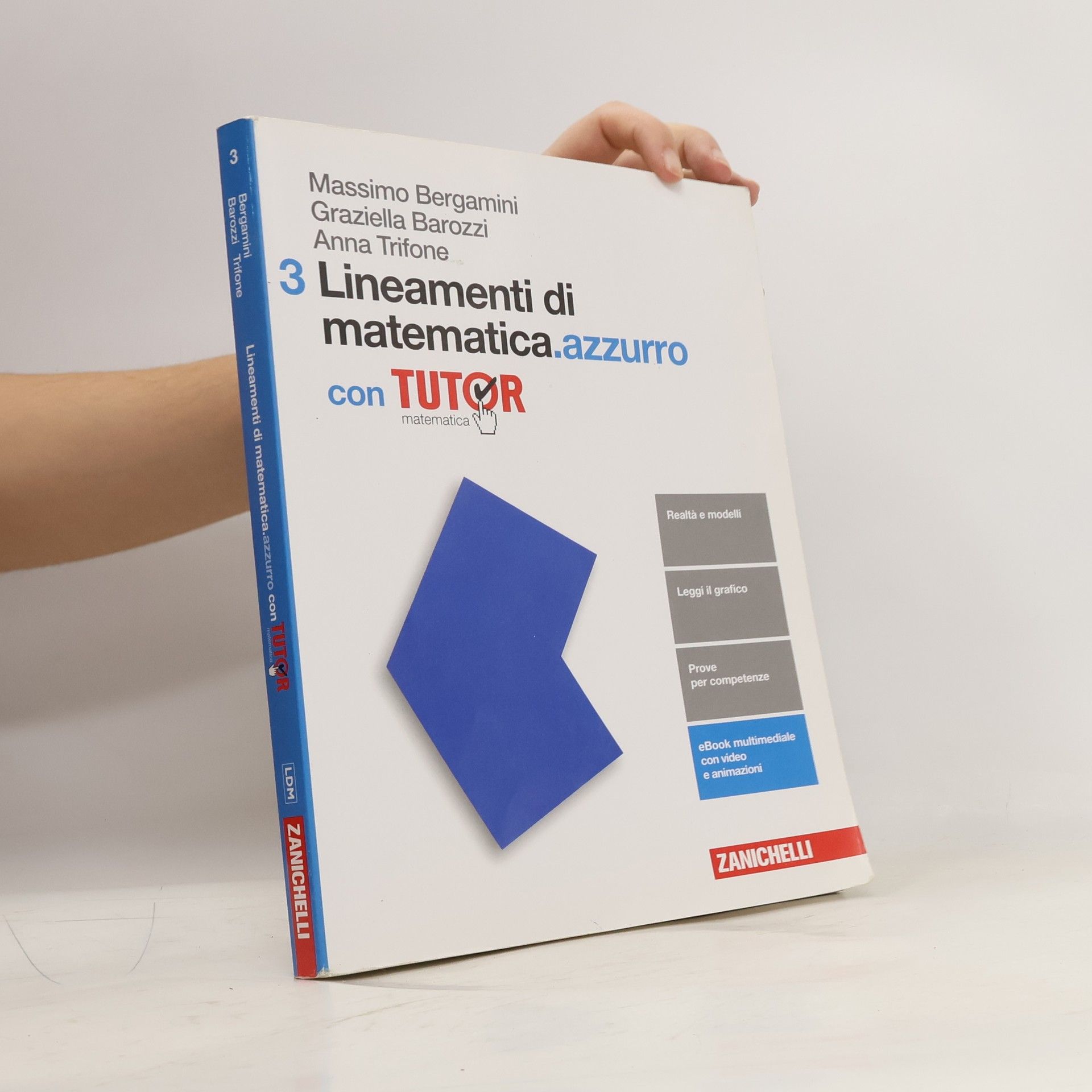 Massimo Bergamini Lineamenti di matematica.azzurro 3 con tutor