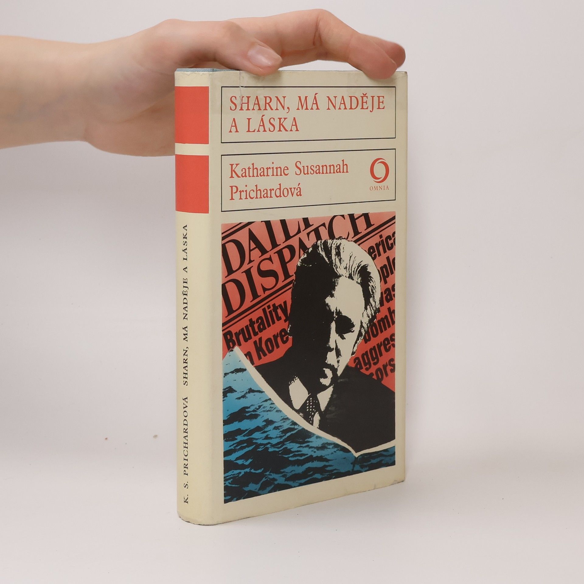 Katharine Susannah Prichard Sharn, má naděje a láska