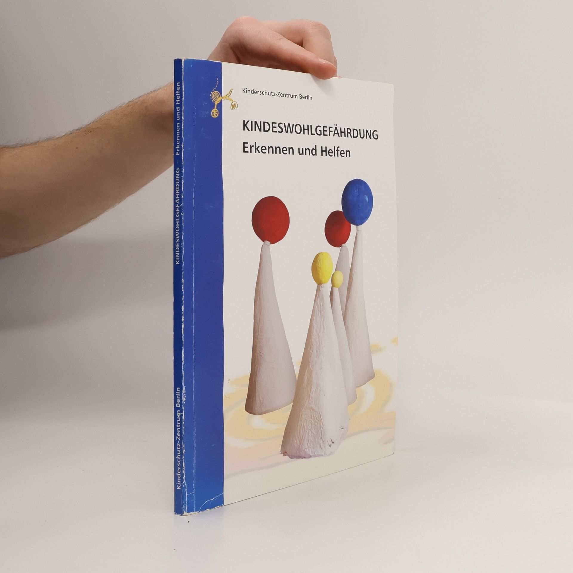 Autorenkollektiv Kindeswohlgefährdung - Erkennen und Helfen