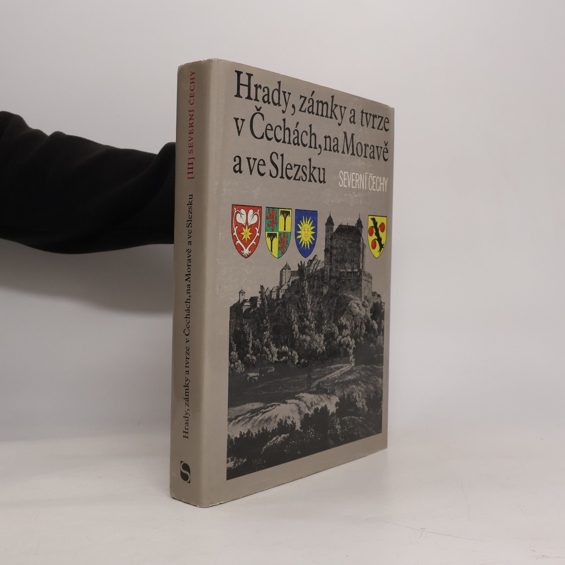 Kolektiv autorů Hrady, zámky a tvrze v Čechách, na Moravě a ve Slezsku III. Severní Čechy