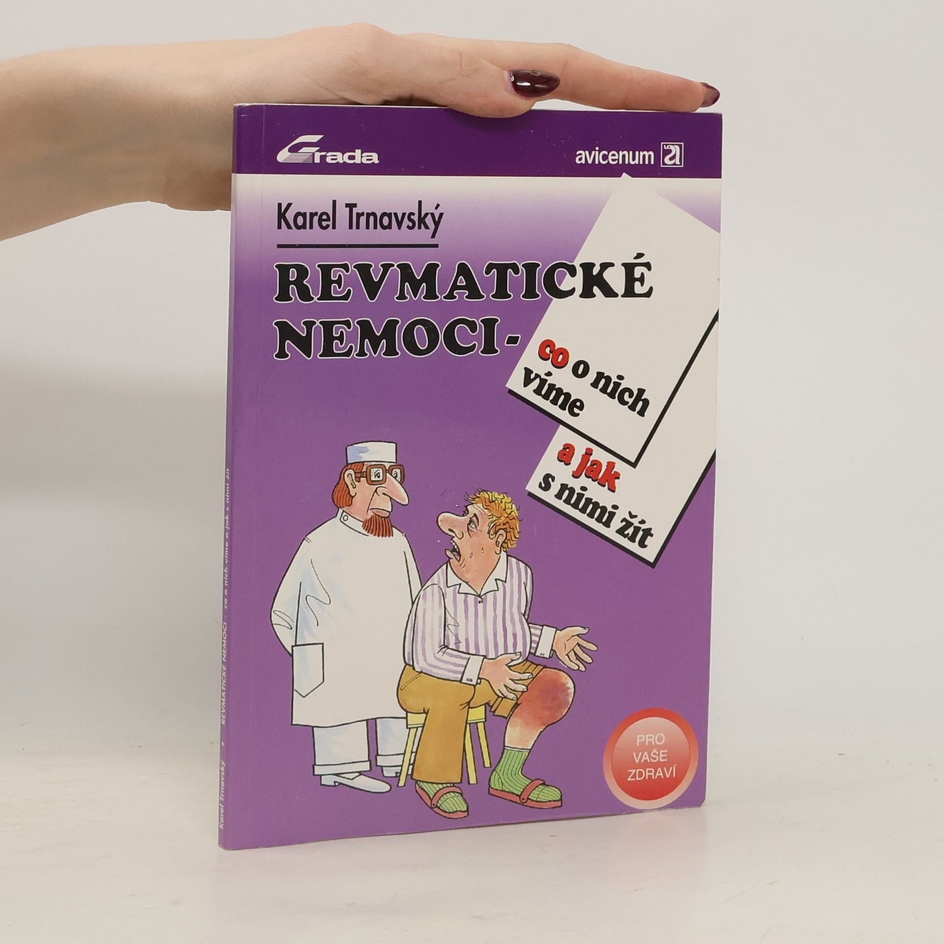 Revmatické nemoci : co o nich víme a jak s nimi žít
