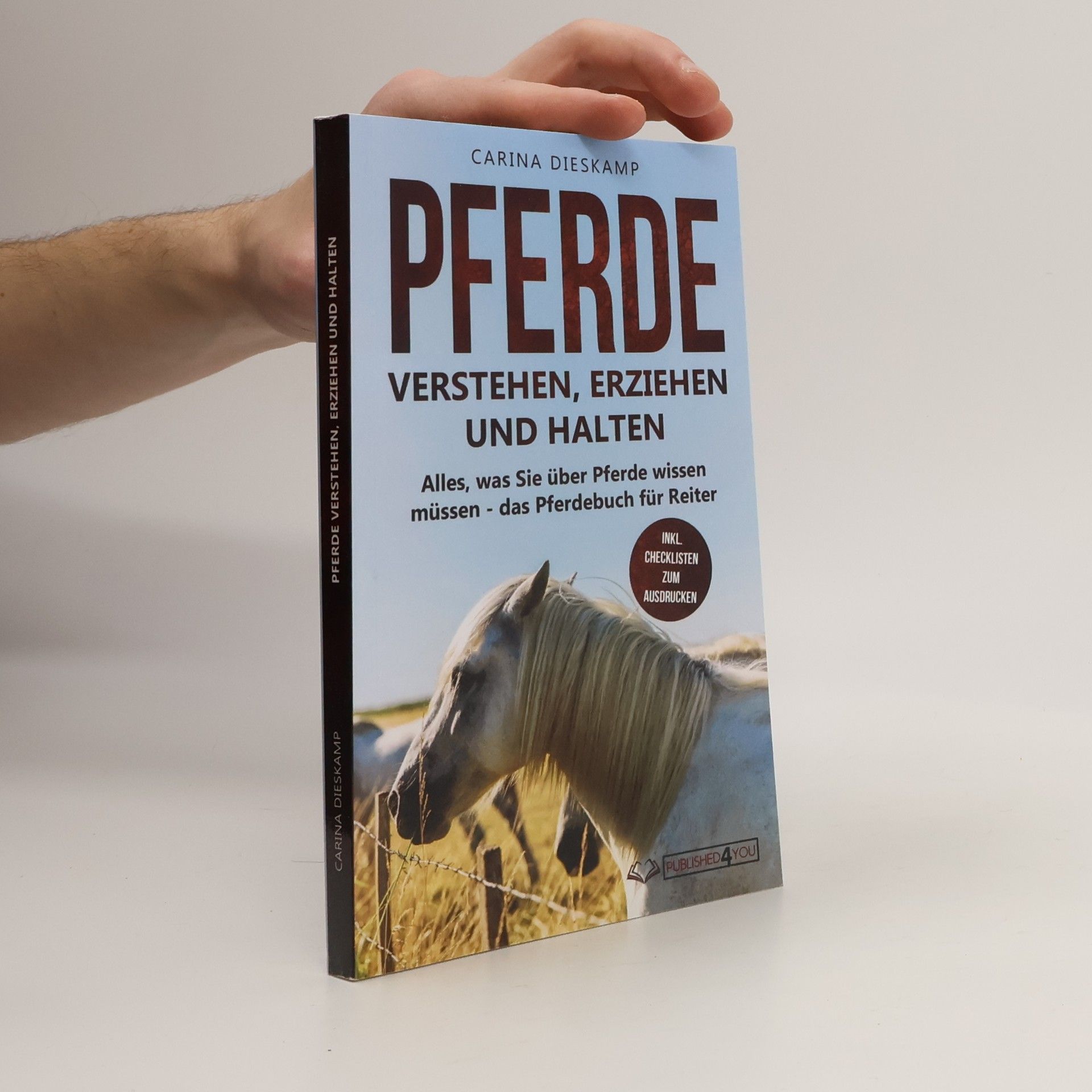 Carina Dieskamp Pferde verstehen, erziehen und halten