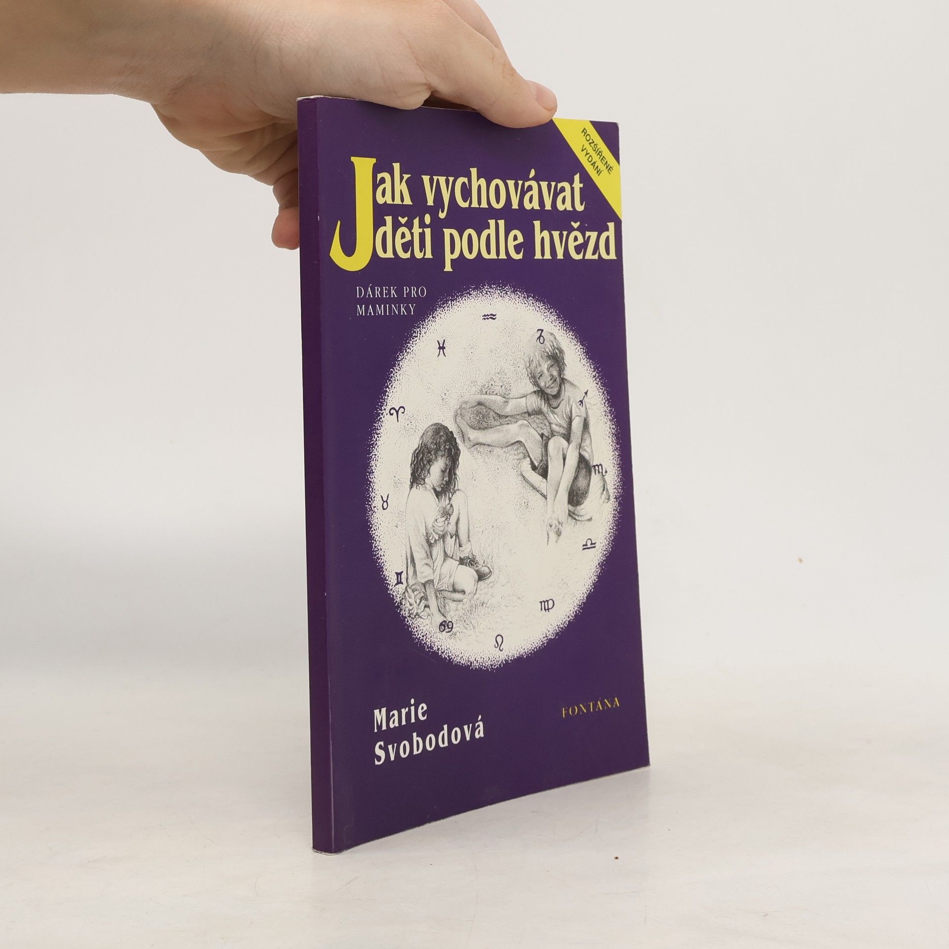 Marie Svobodová Jak vychovávat děti podle hvězd