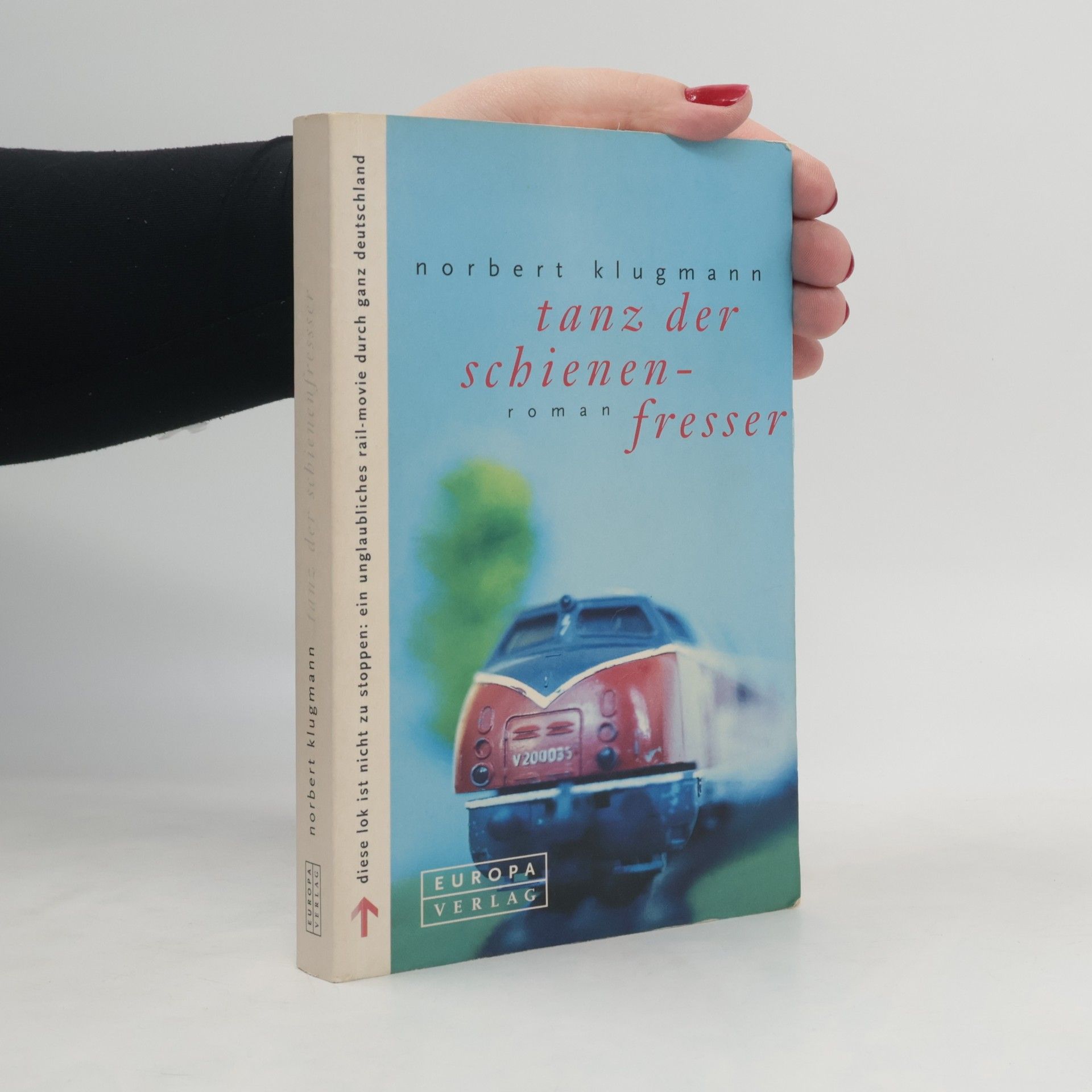 Norbert Klugmann Tanz der Schienenfresser