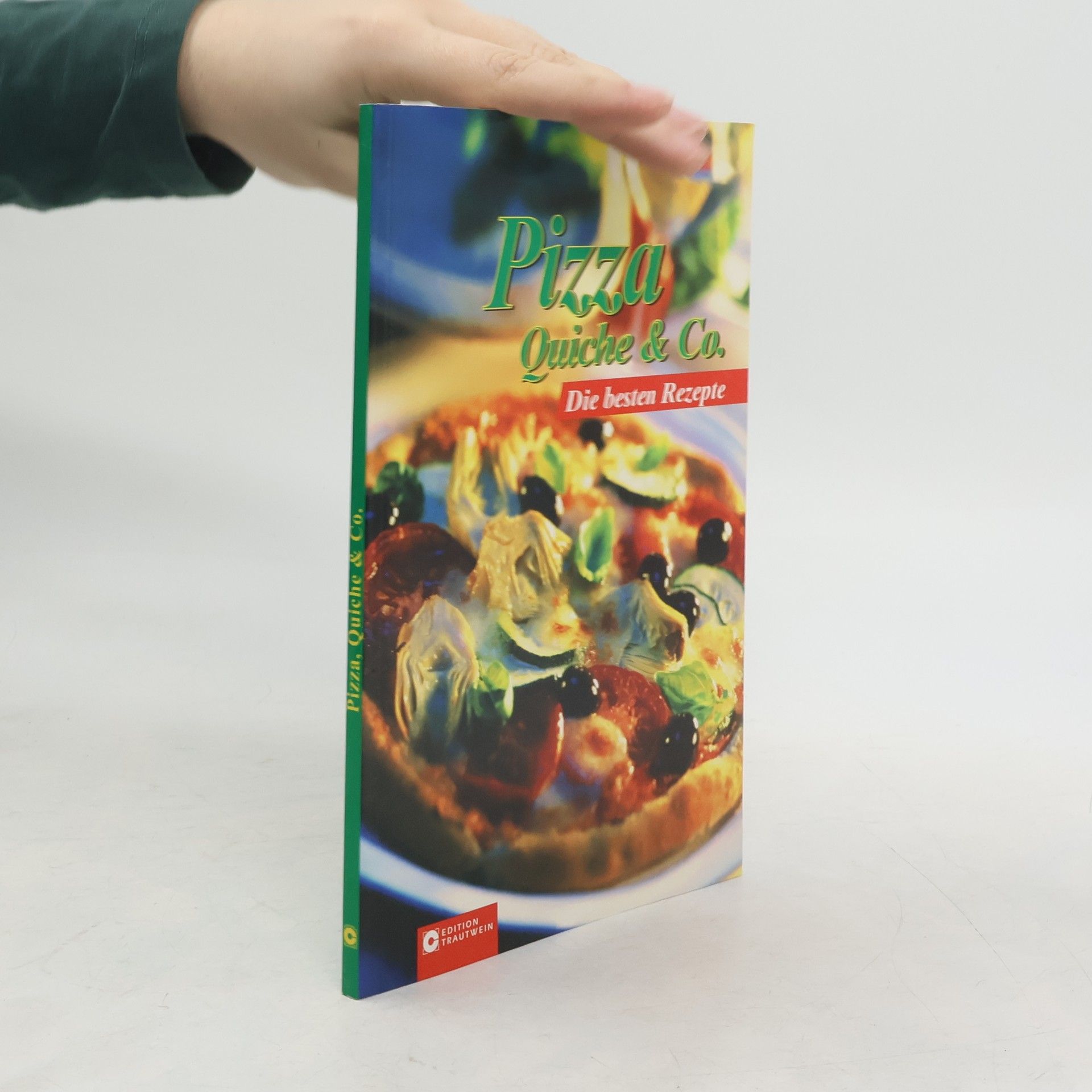 Eva Magin Pelich Pizza, Quiche & Co.