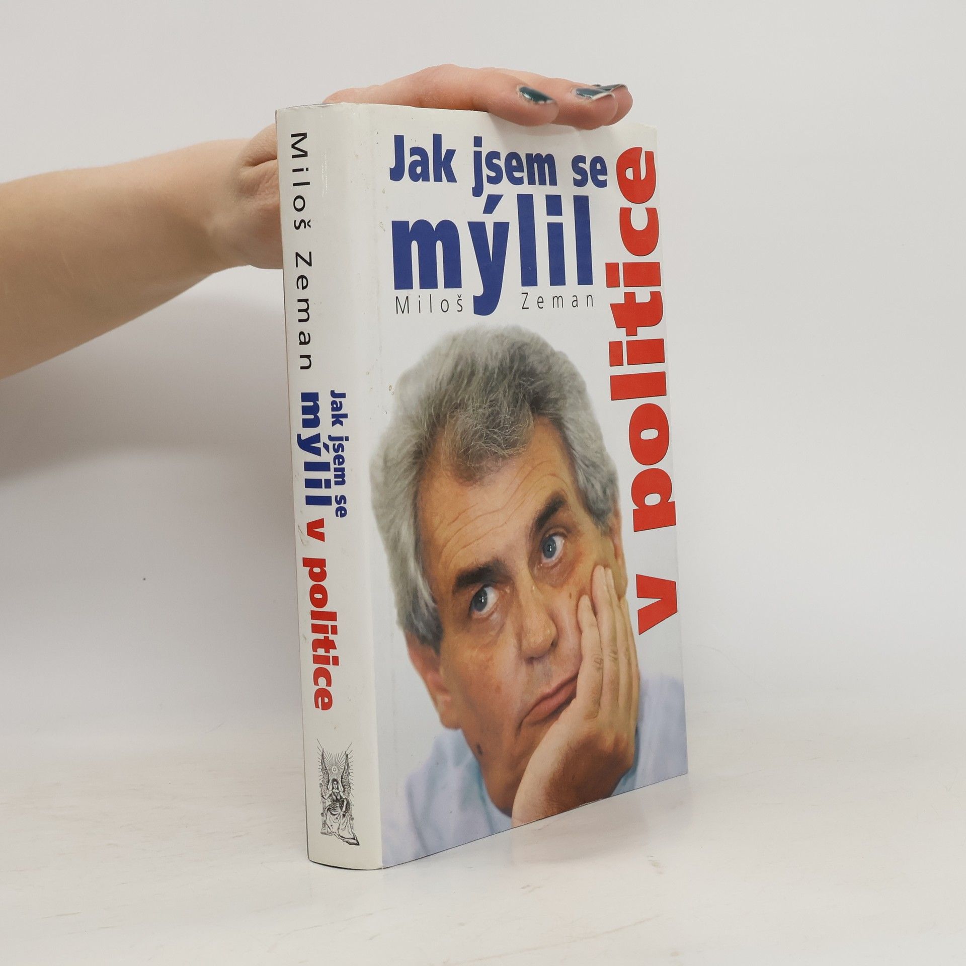 Jak jsem se mýlil v politice