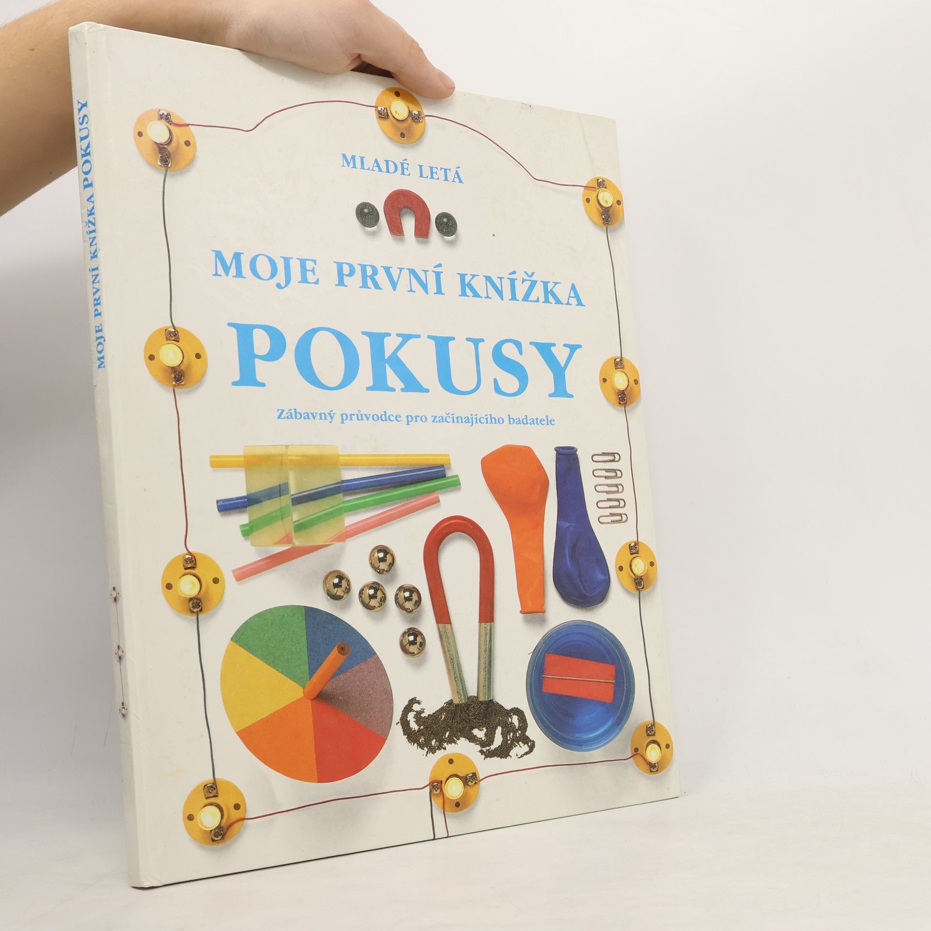 Angela Wilkes Moje první knížka pokusy