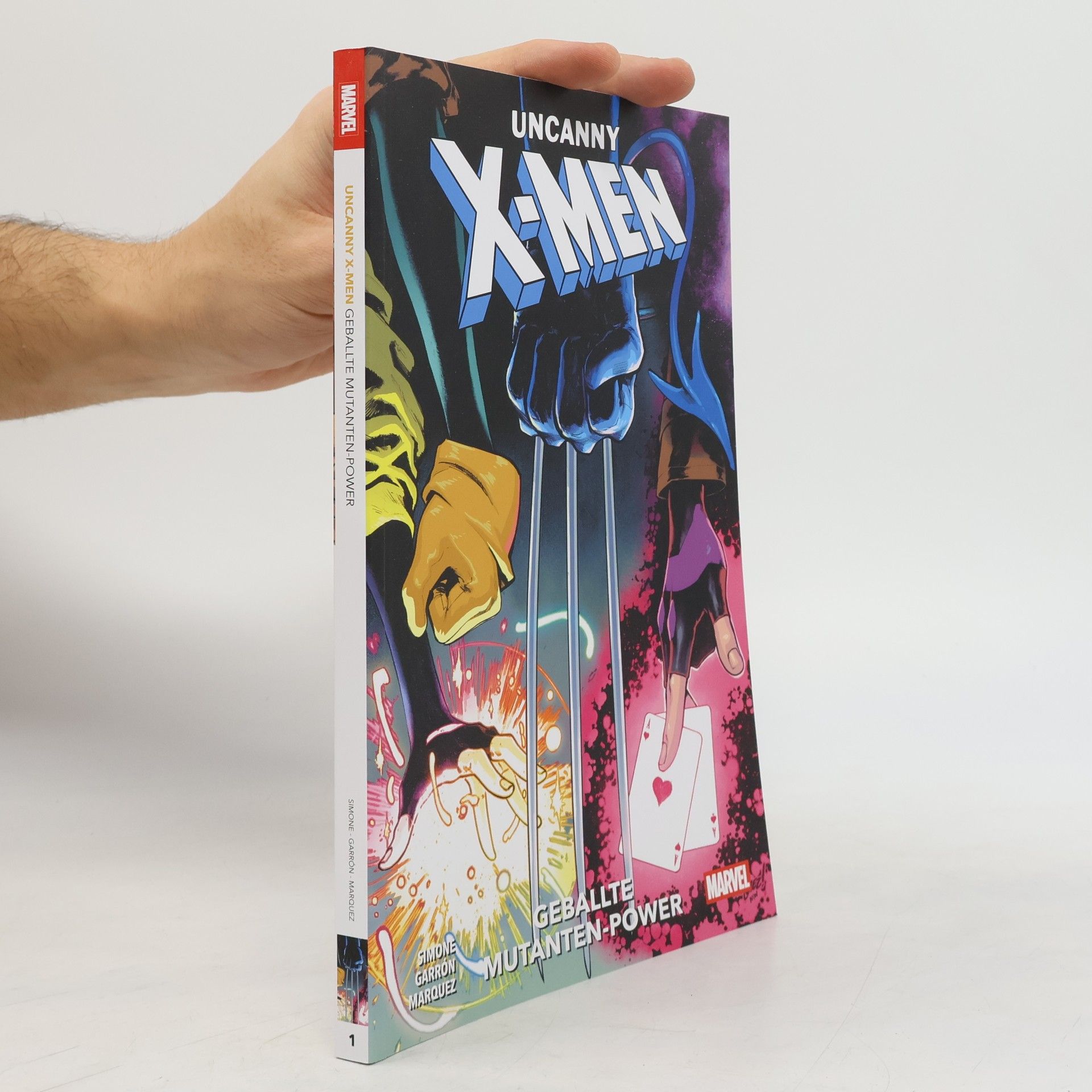 Gail Simone Uncanny X-Men. Nr. 1. Geballte Mutanten-Power