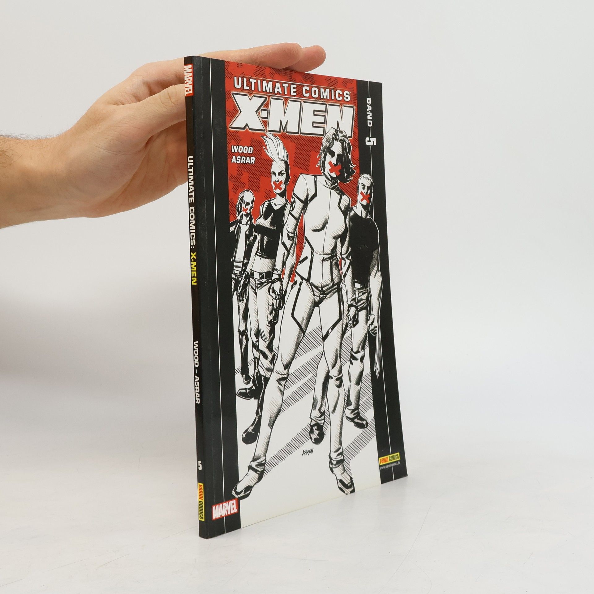 Brian Wood Ultimate Comics X-Men. Band 5