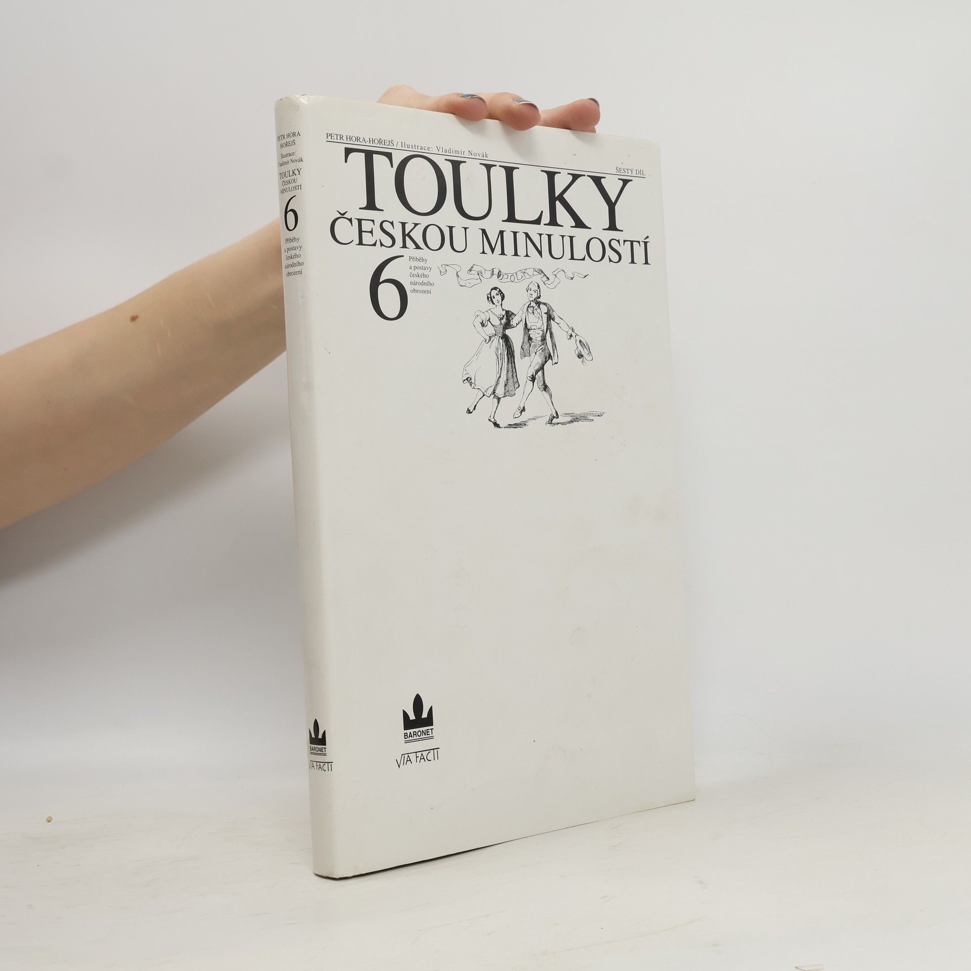 Petr Hořejš Toulky českou minulostí 6