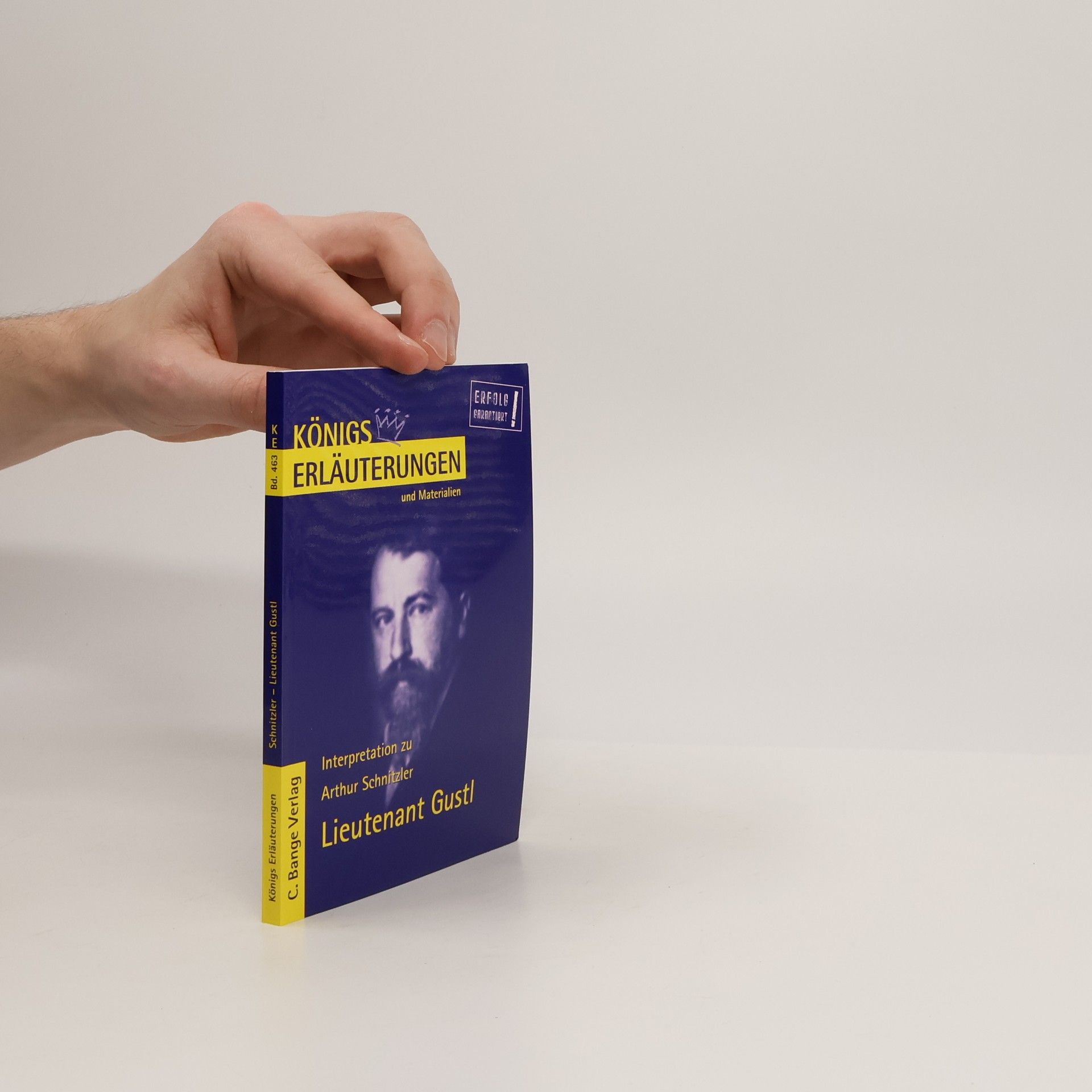 Horst Grobe Königs Erläuterungen und Materialien - 463: Erläuterungen zu Arthur Schnitzler, Lieutenant Gustl