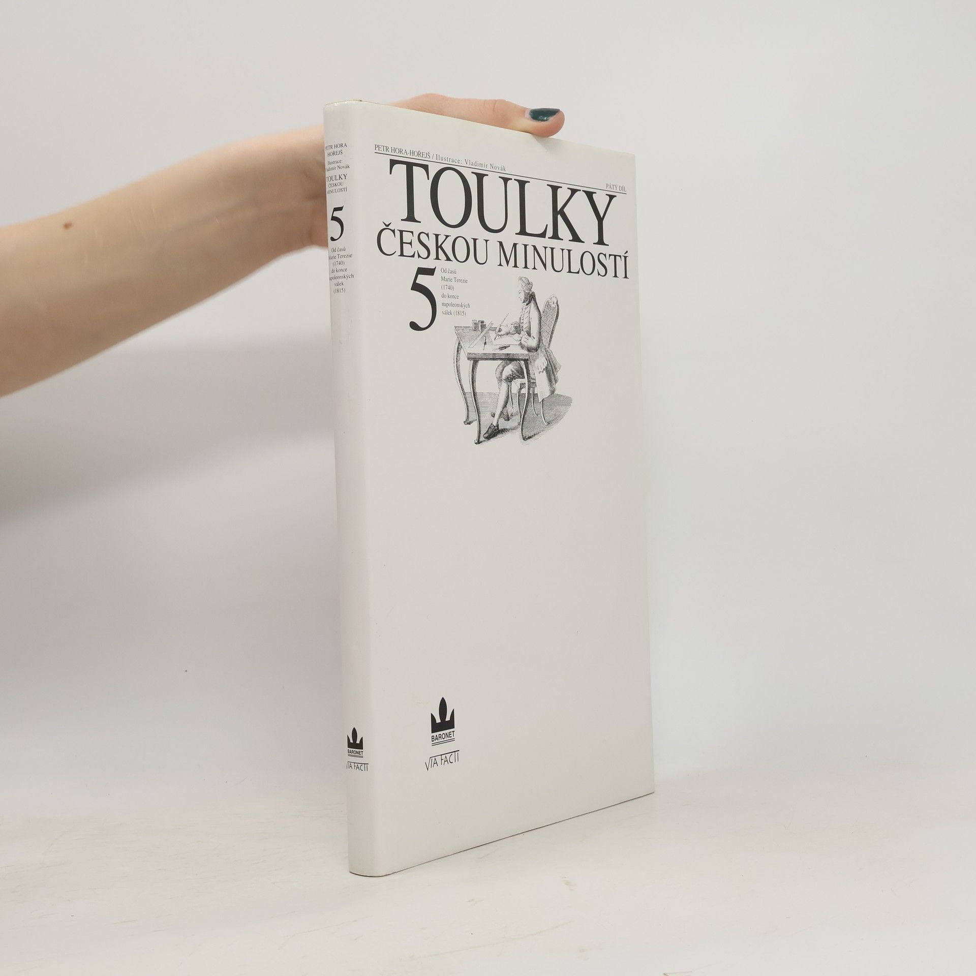 Petr Hora Hořejš Toulky českou minulostí 5