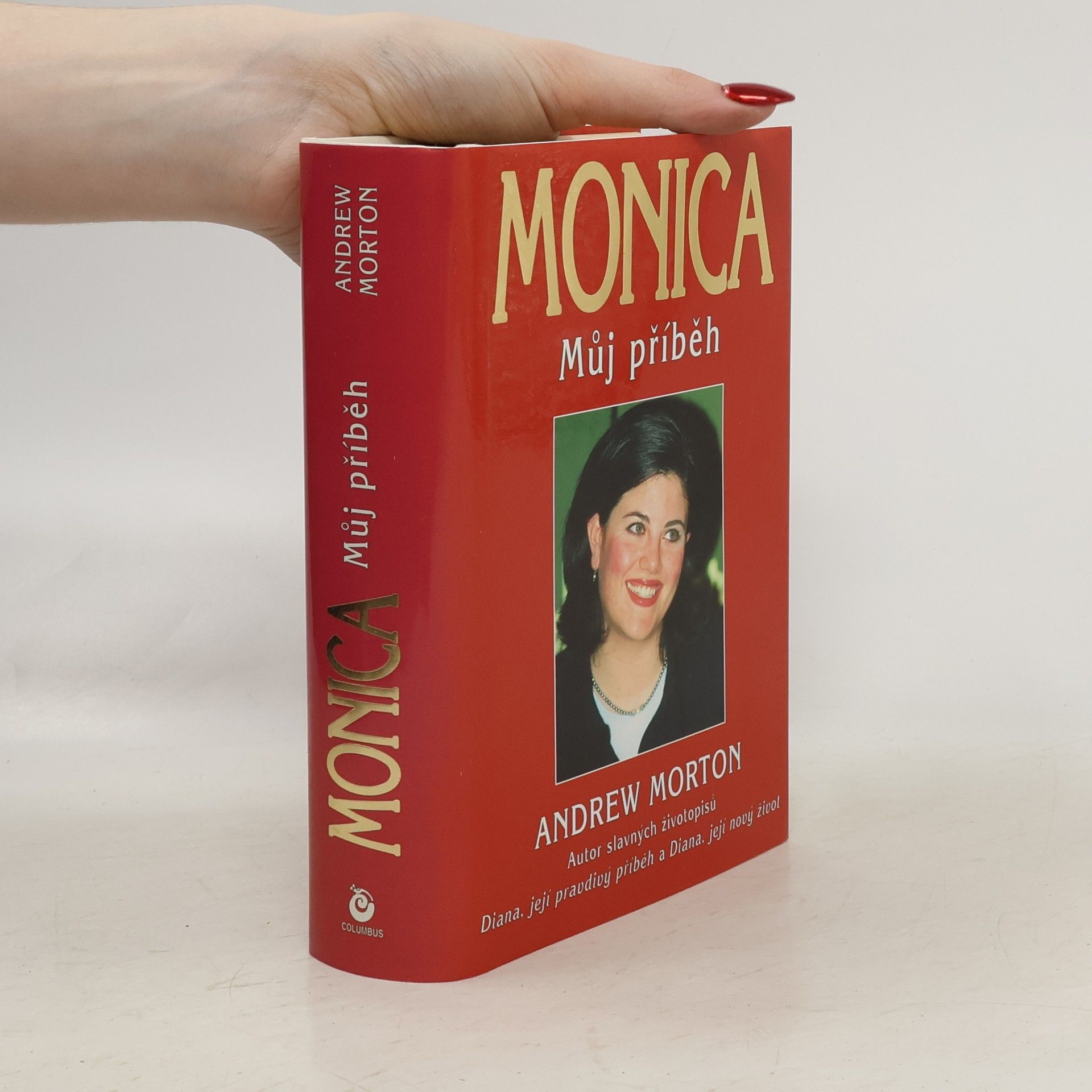 Andrew Morton Monica: Můj příběh