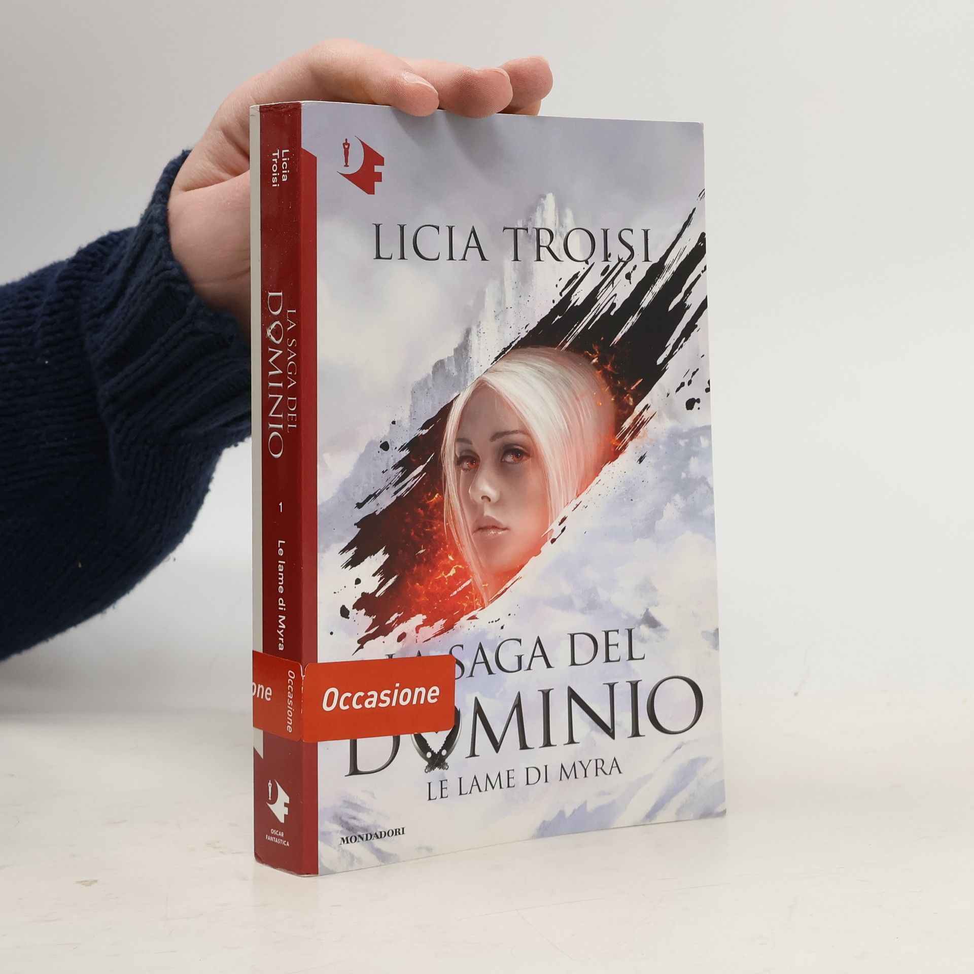 Licia Troisi La Saga del Dominio - 1: Le lame di Myra