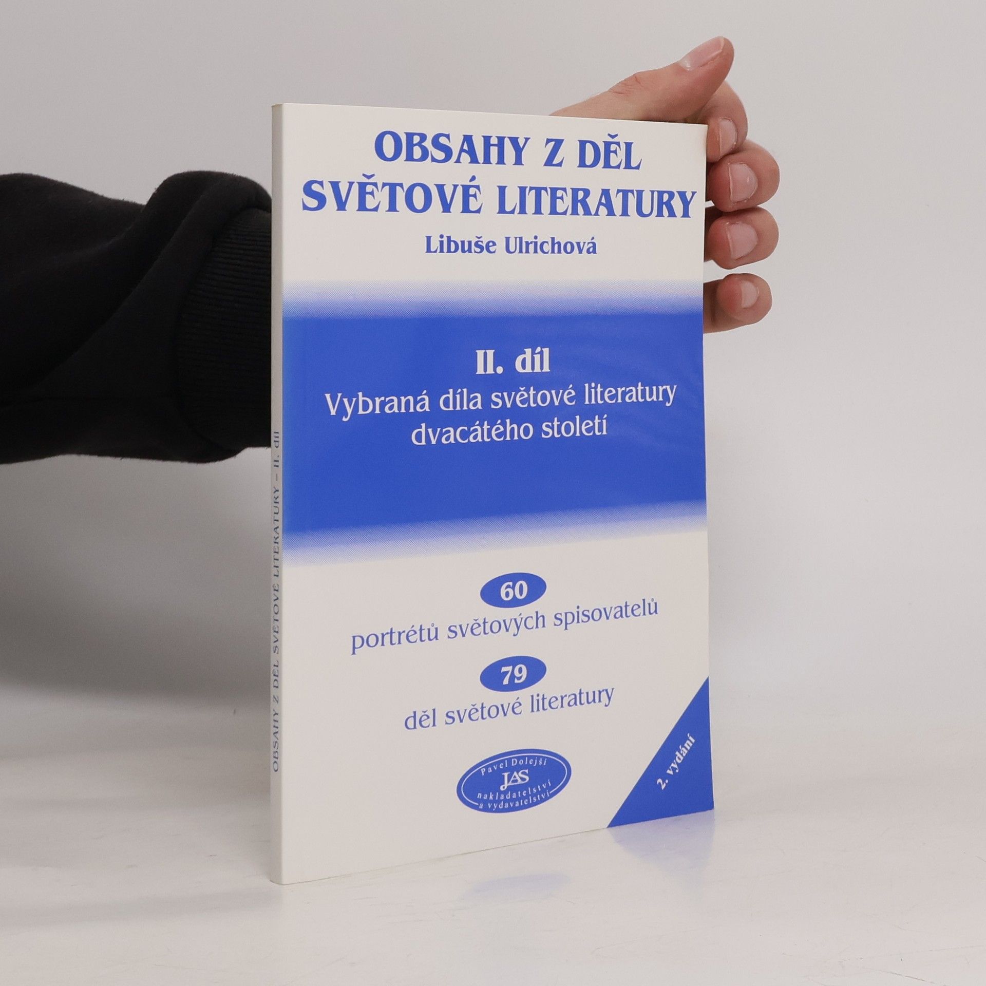 Libuše Ulrichová Obsahy z děl světové literatury. II. díl. Vybraná díla světové literatury dvacátého století