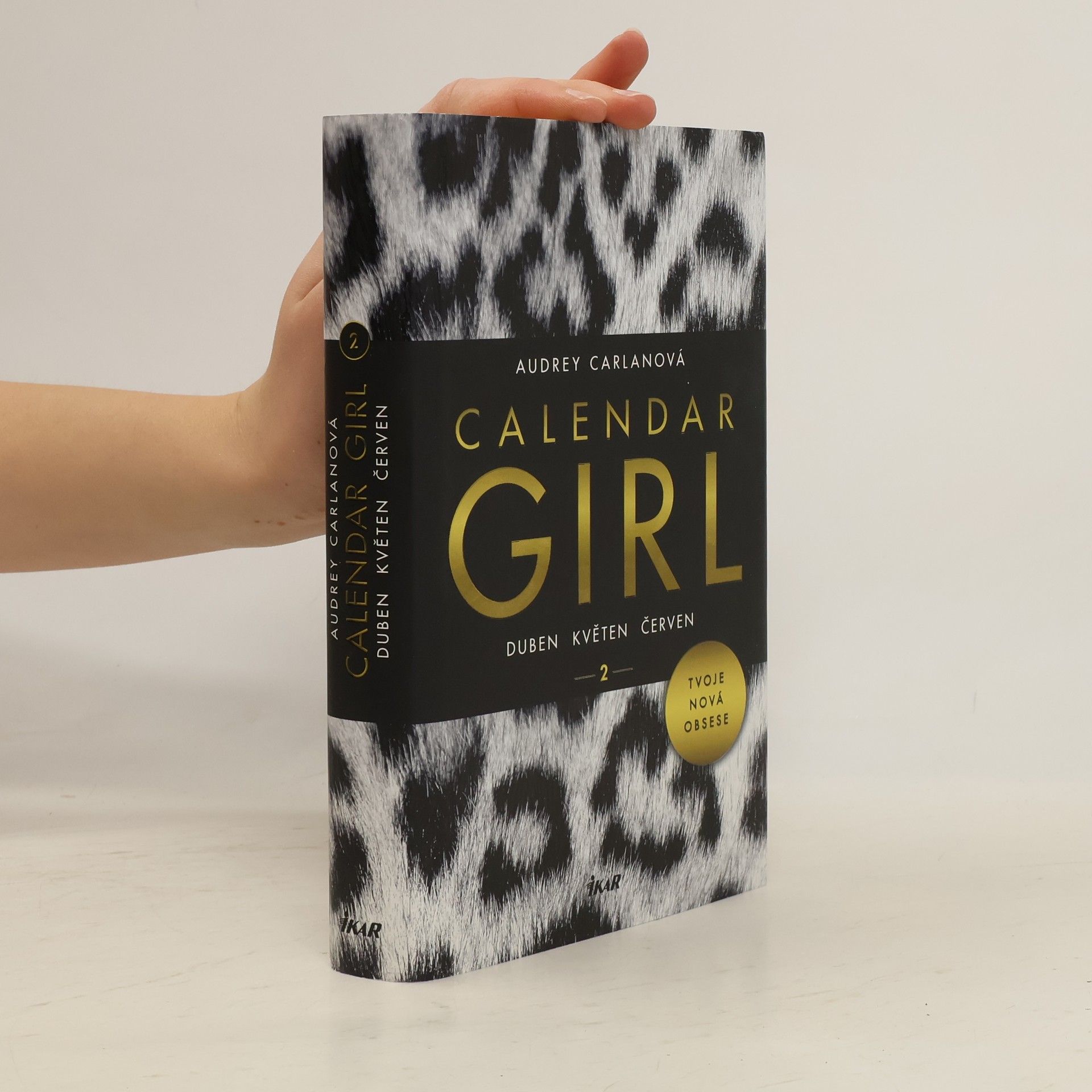 Audrey Carlan Calendar girl. 2, Duben, květen, červen