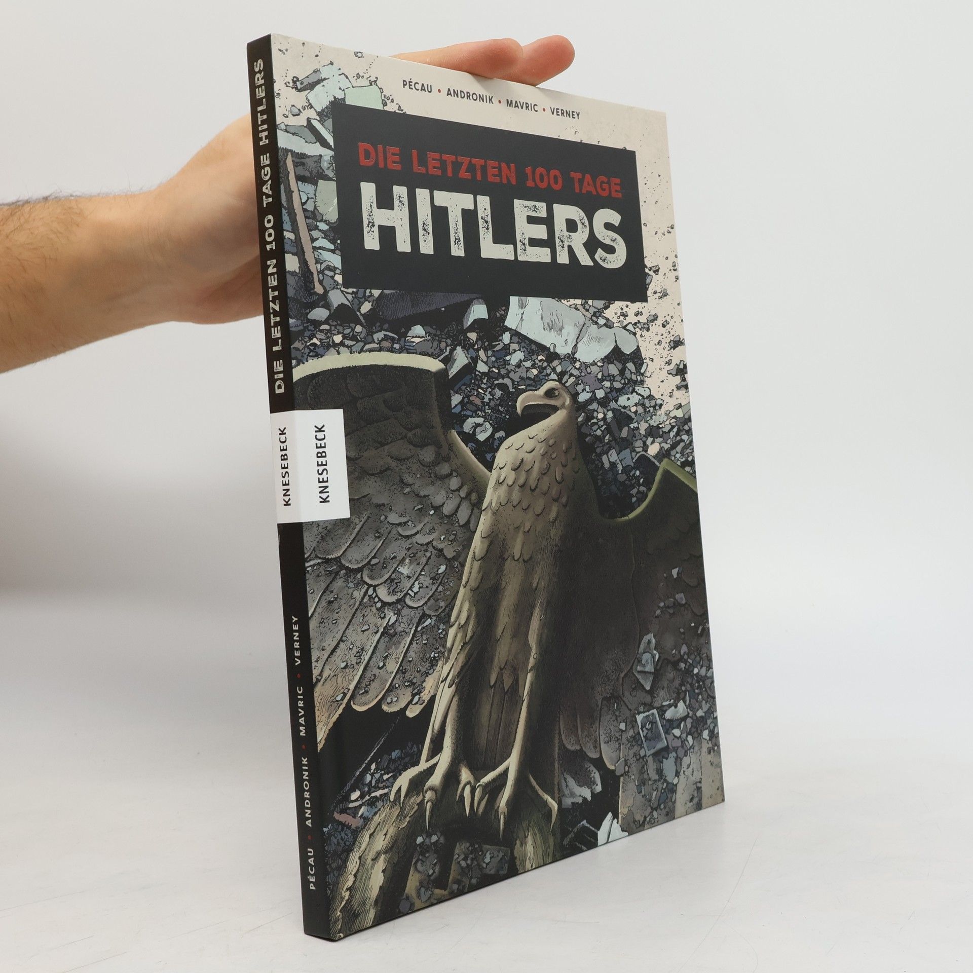 Jean-Pierre Pécau Die letzten 100 Tage Hitlers