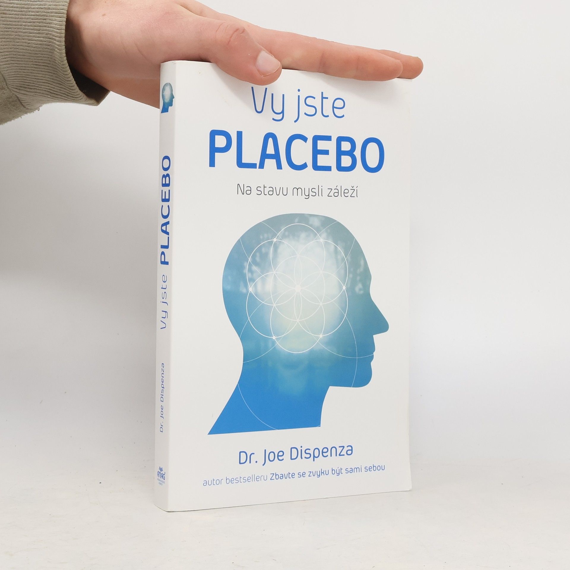 Joe Dispenza Vy jste placebo