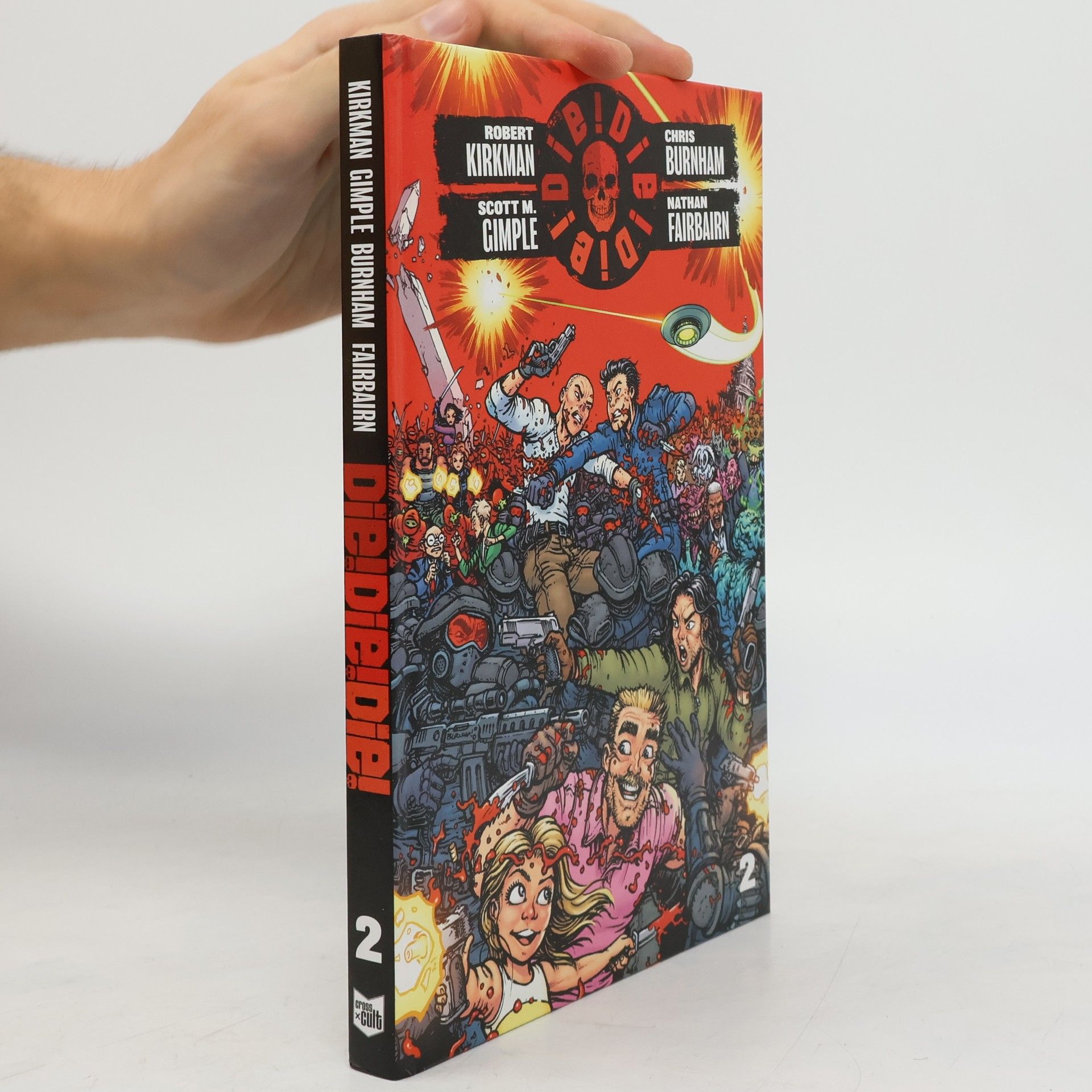 Robert Kirkman Die! Die! Die! 2