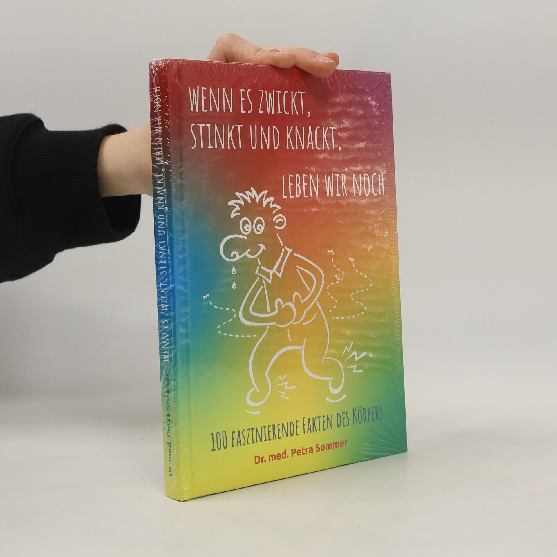 Wenn es zwickt, stinkt und knackt, leben wir noch