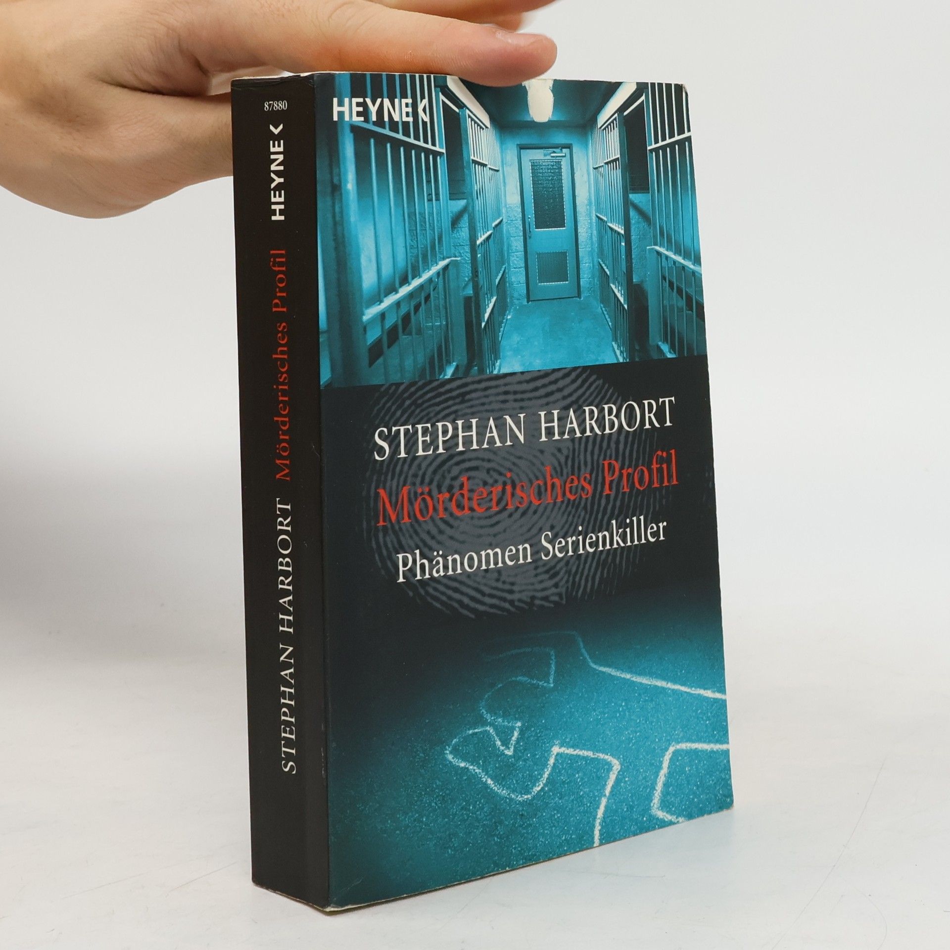 Stephan Harbort Mörderisches Profil. Phänomen Serienkiller