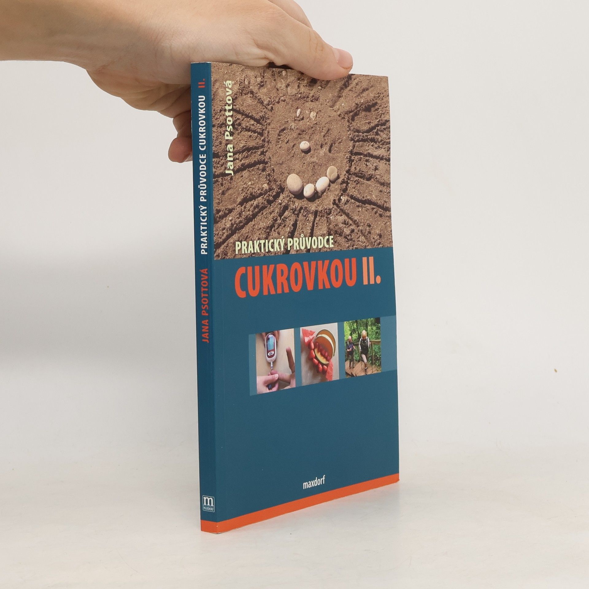 Jana Psottová Praktický průvodce cukrovkou II.