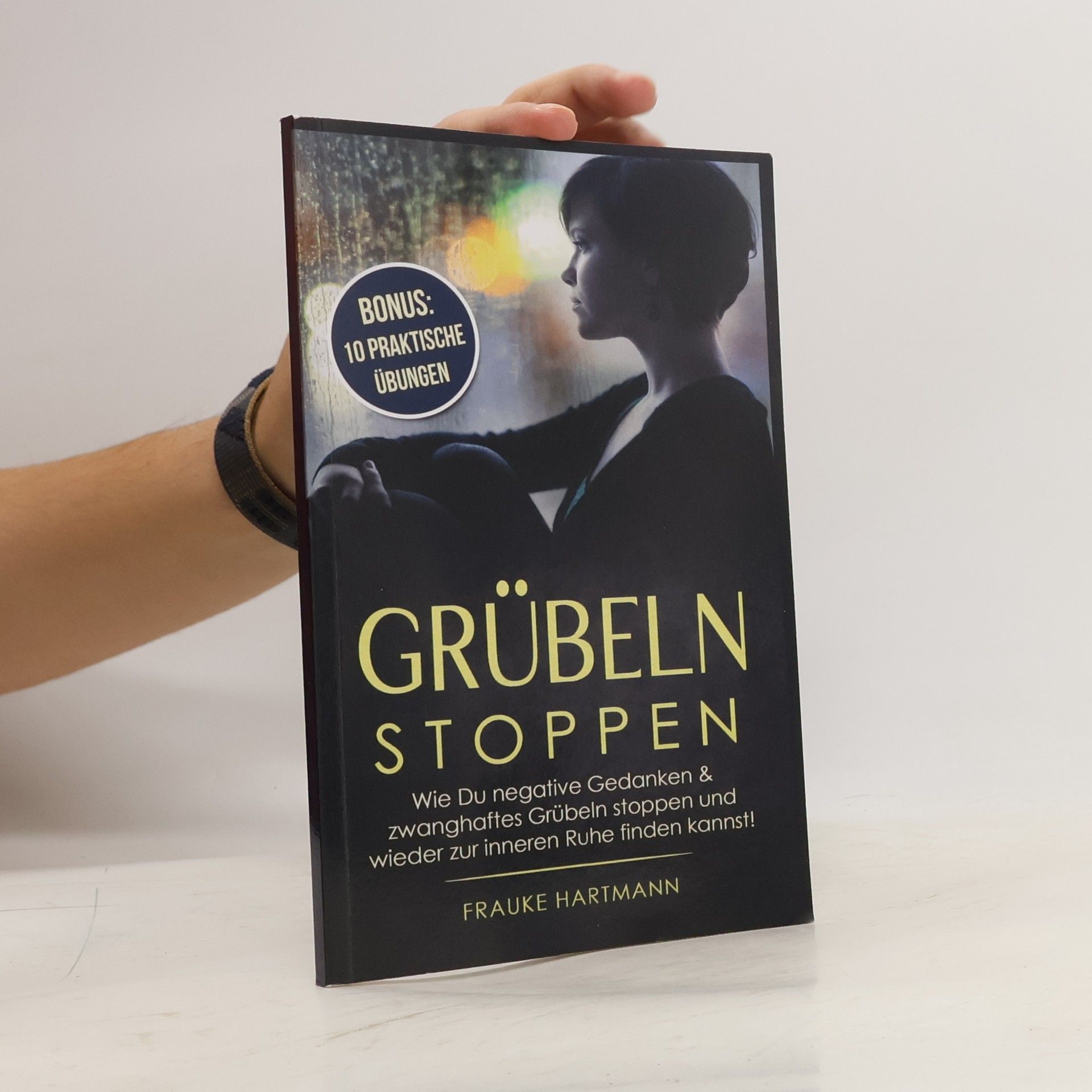 Frauke Hartmann Grübeln stoppen