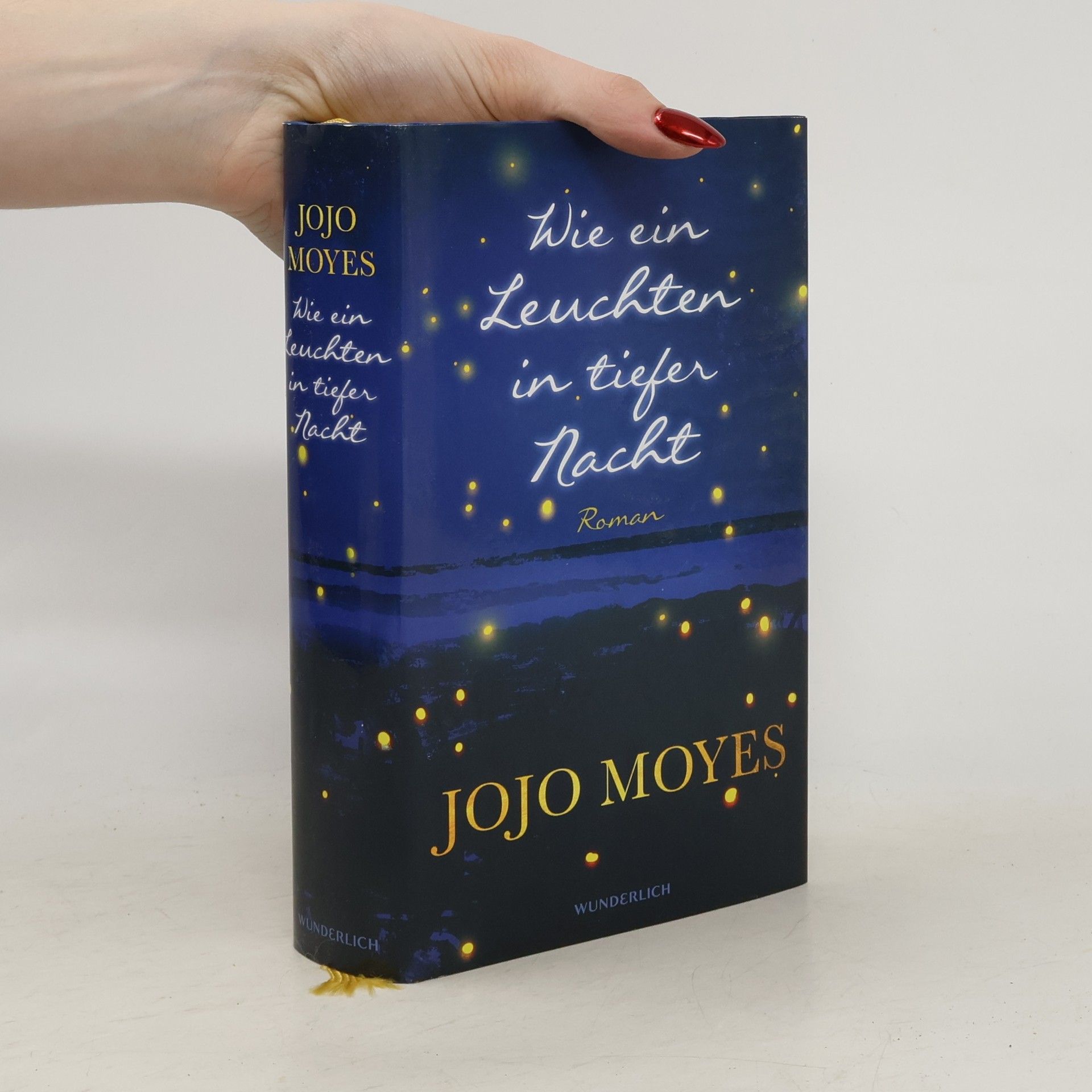 Jojo Moyes Wie ein Leuchten in tiefer Nacht