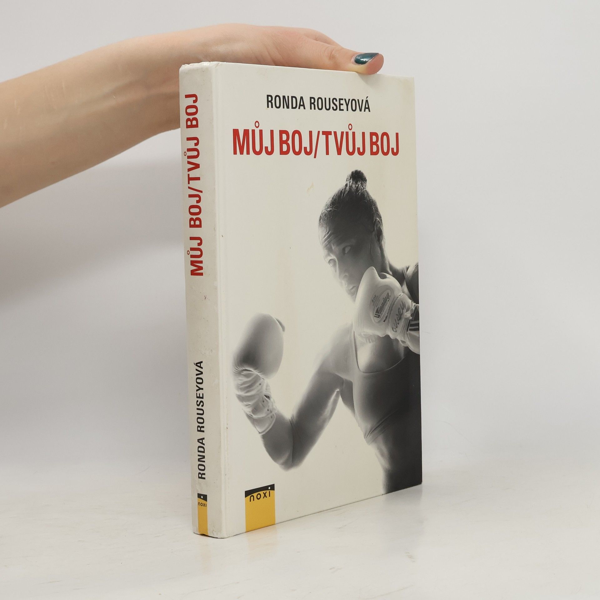 Ronda Rousey Můj boj/Tvůj boj