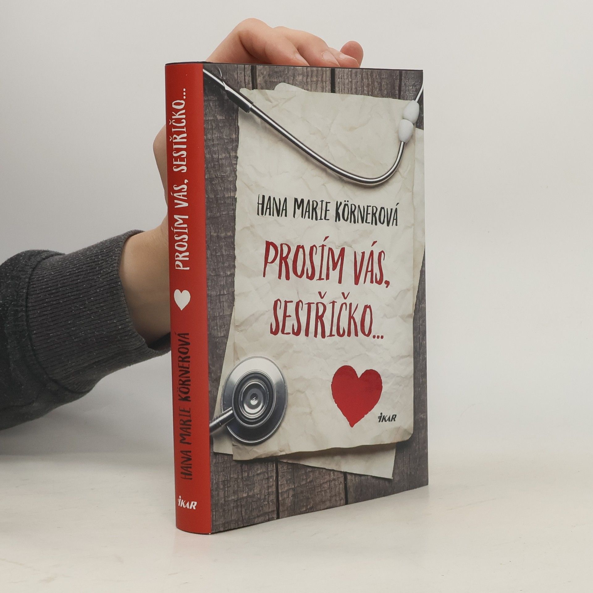 Hana Marie Körnerová Prosím vás, sestřičko...