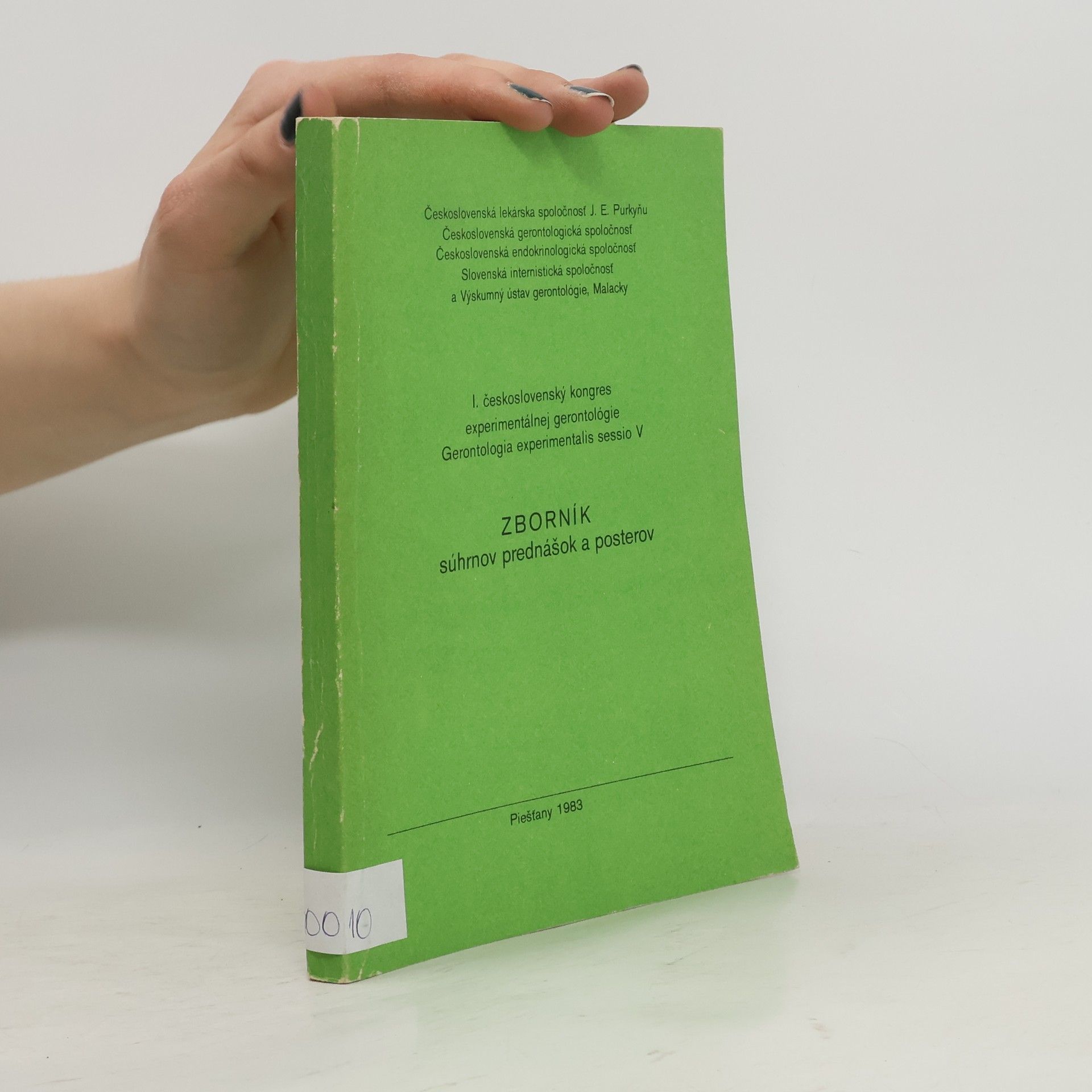 Autorenkollektiv I. československy kongres experimentalne gerontologie Garontalagia esperimentalis sessio VZborník prednášok a posterov