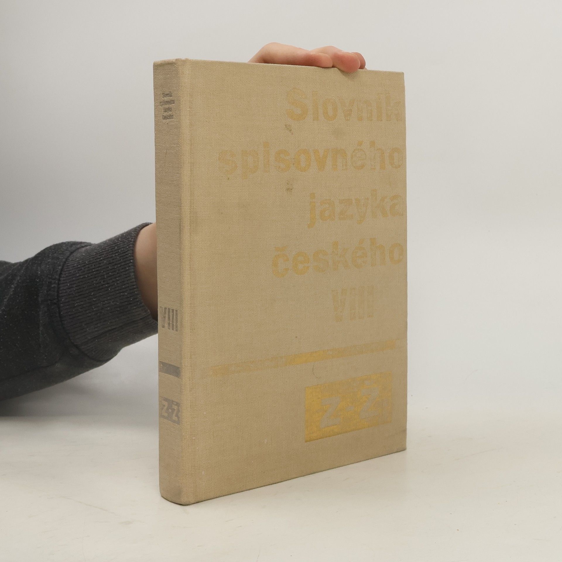 Kolektív autorov Slovník spisovného jazyka českého VIII. Z-Ž