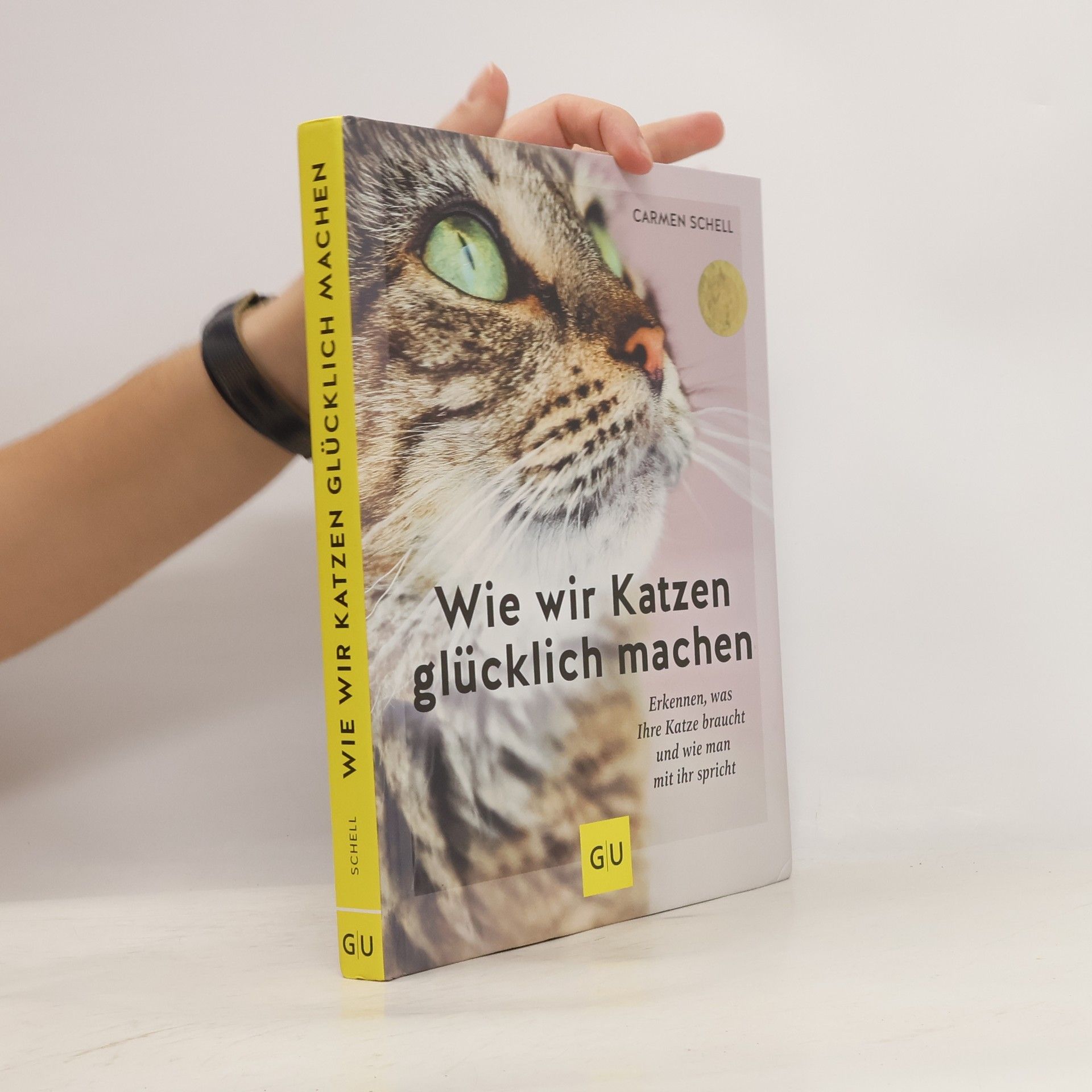 Carmen Schell Wie wir Katzen glücklich machen