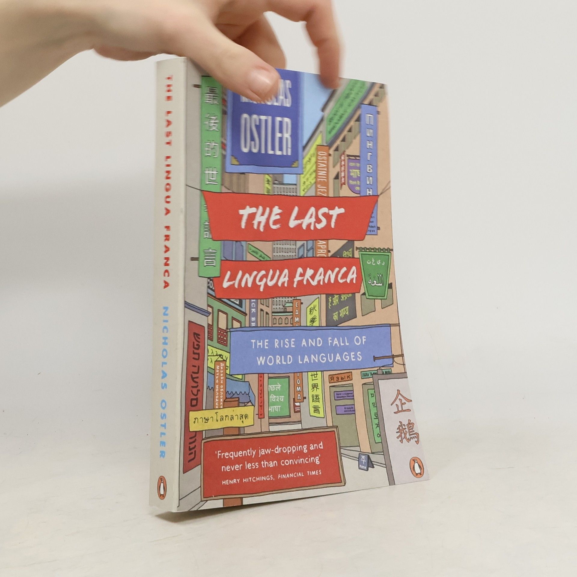 Nicholas Ostler The Last Lingua Franca