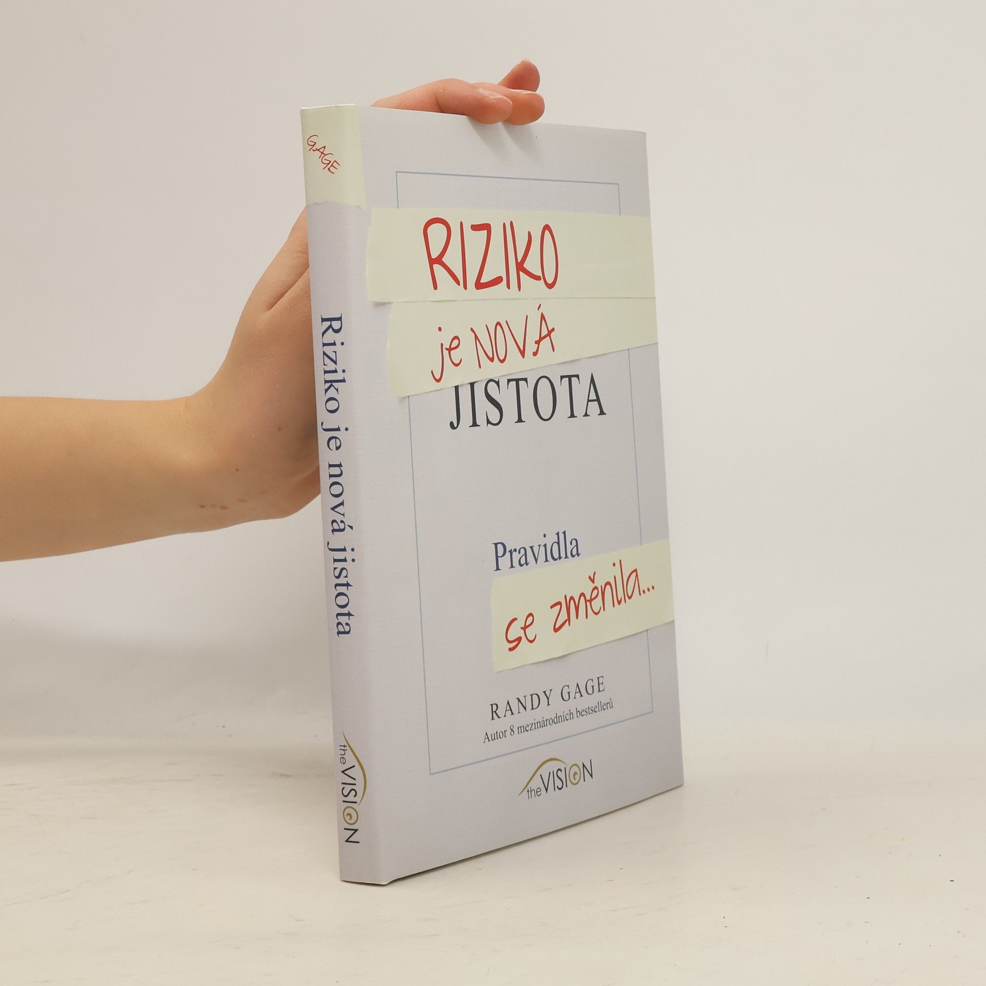 Randy Gage Riziko je nová jistota: Jak přicházíte o peníze, když hrajete podle pravidel: Rocková opera